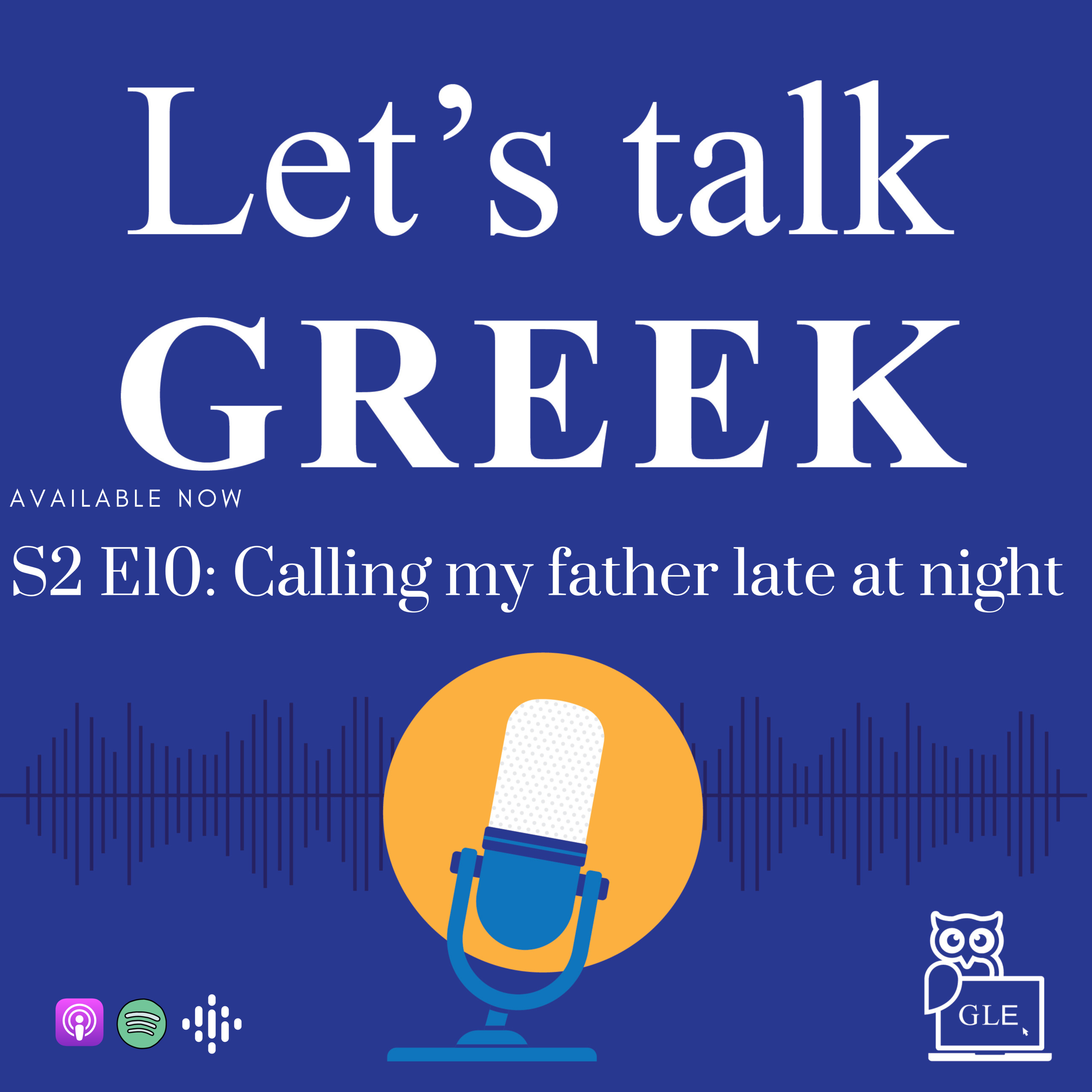 S2E10: Calling my father late at night (Intermediate)