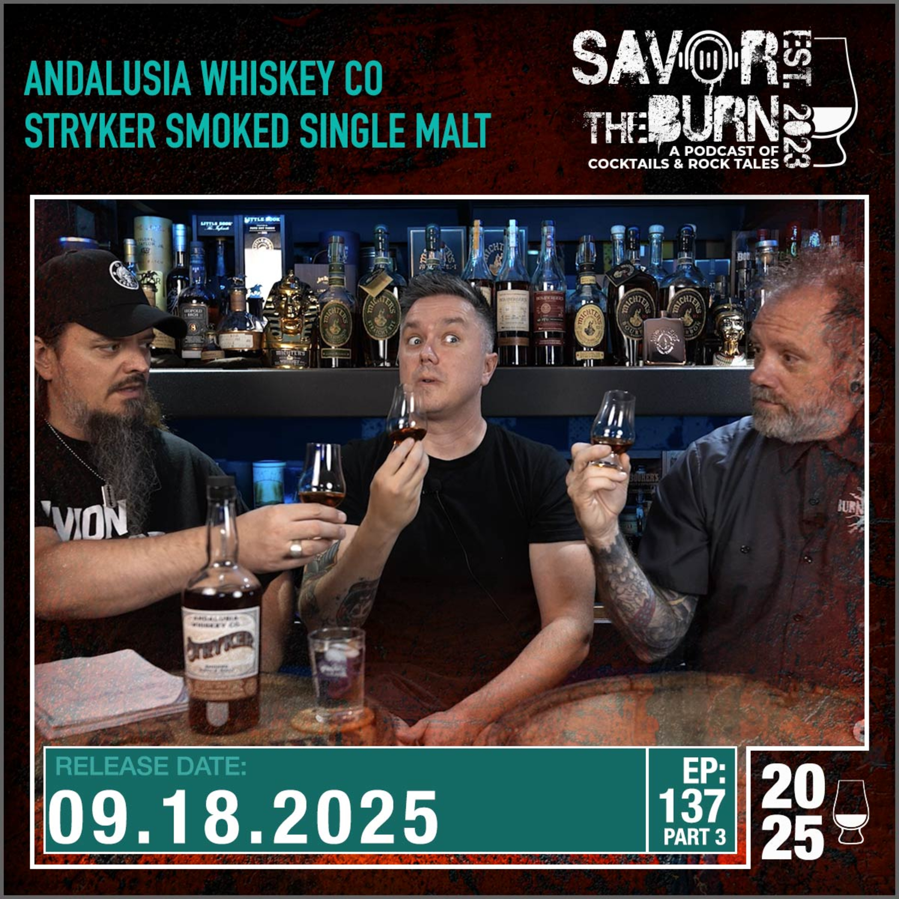 EP 137 part 3 - More Whiskey from Texas! Andalusia Whiskey Co, Stryker Texas Smoked Single Malt episode artwork