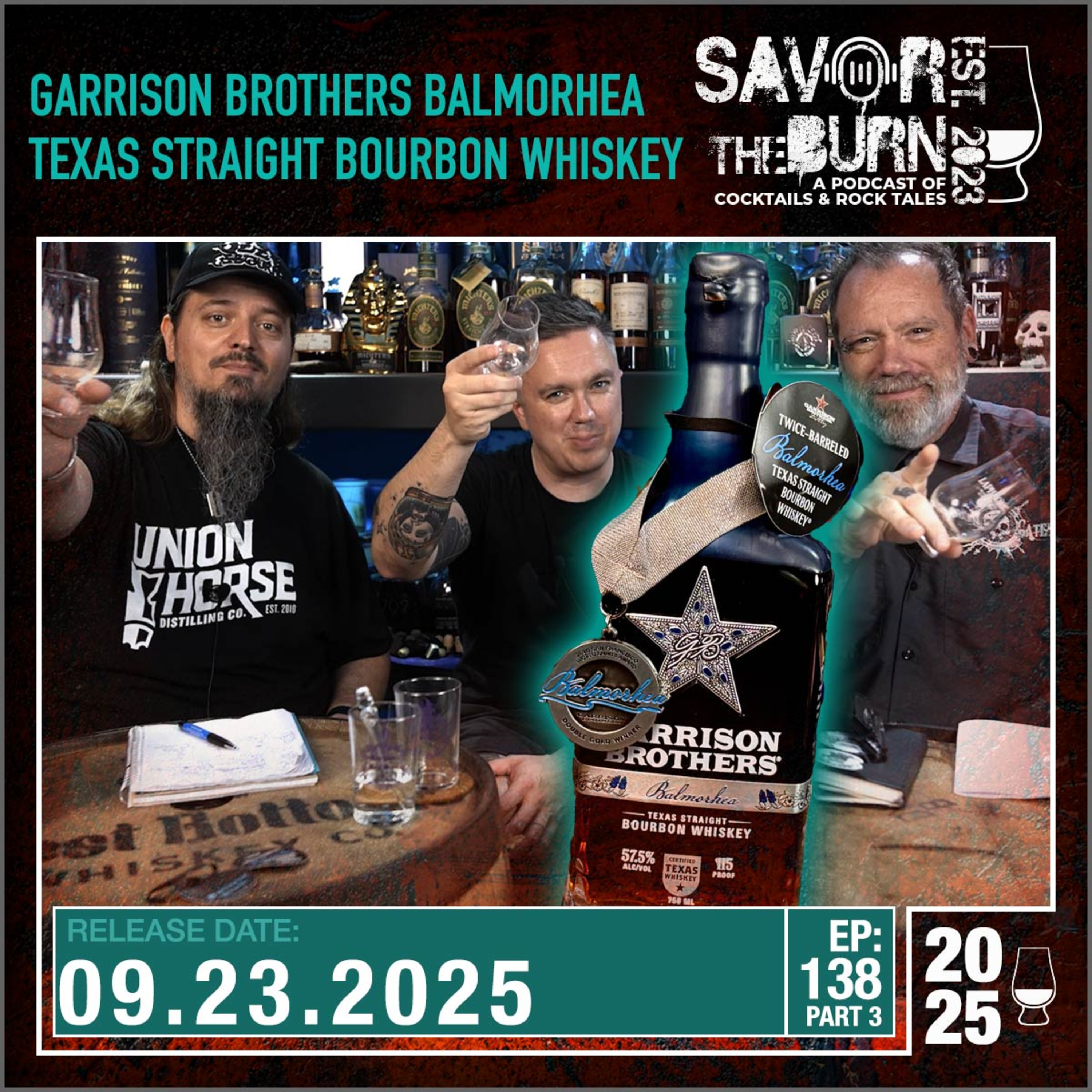 EP 138 part 3 - Garrison Brothers Balmorhea Twice Barreled Texas Straight Bourbon Whiskey episode artwork