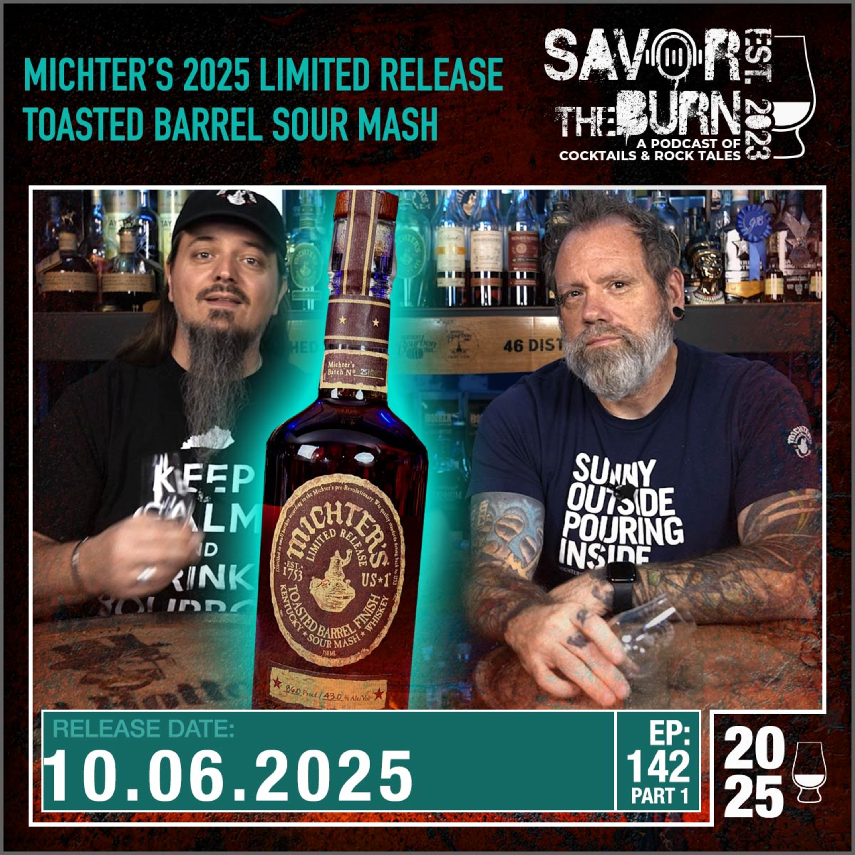 EP 142 part 1 - 2025 Michter's US*1 Toasted Barrel Finish Sour Mash episode artwork