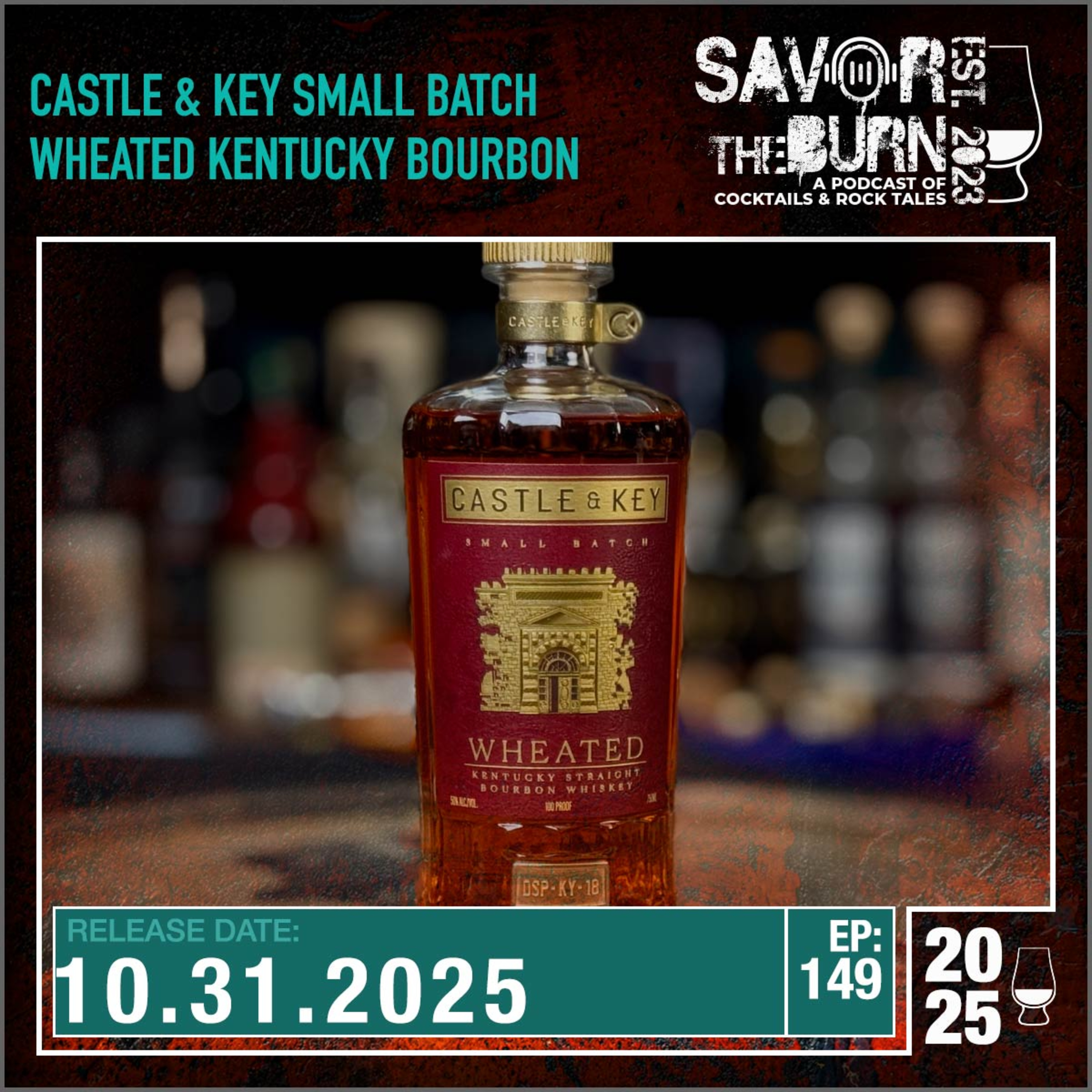 EP 149 - Castle & Key Wheated Kentucky Straight Bourbon Whiskey episode artwork