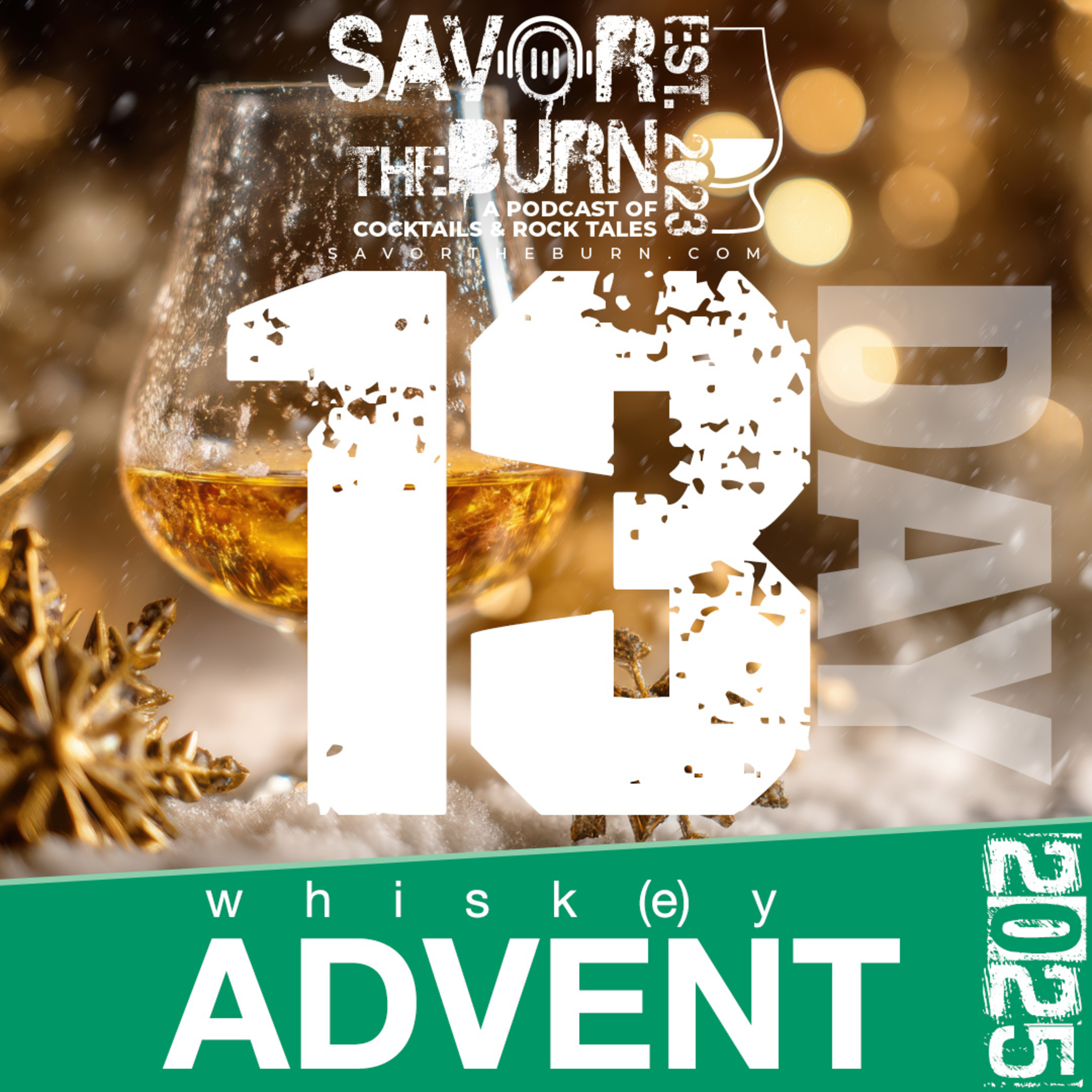 2025 StB Advent Day 13 - Courage & Conviction Double Cask Reserve episode artwork