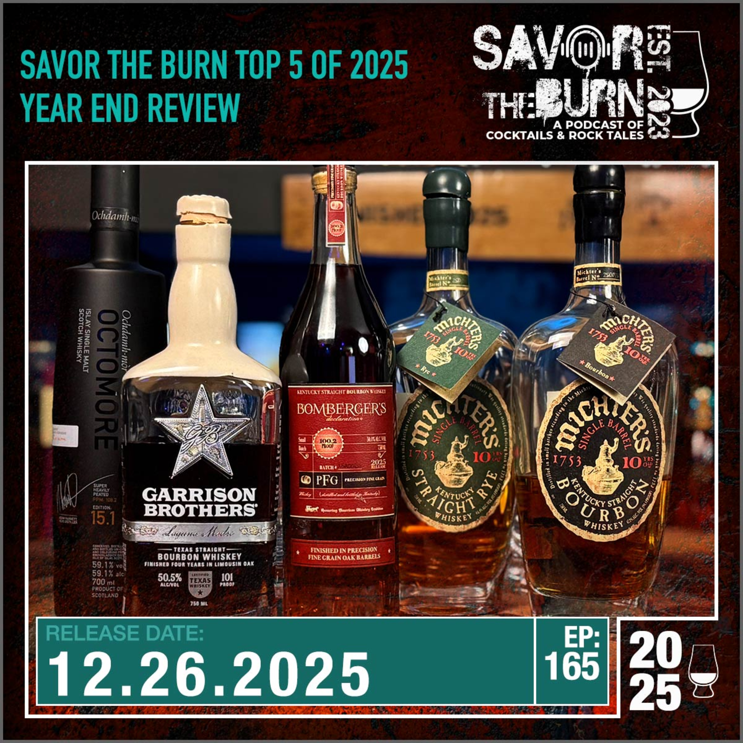 EP 165 - The Savor the Burn Top 5 of 2025! episode artwork