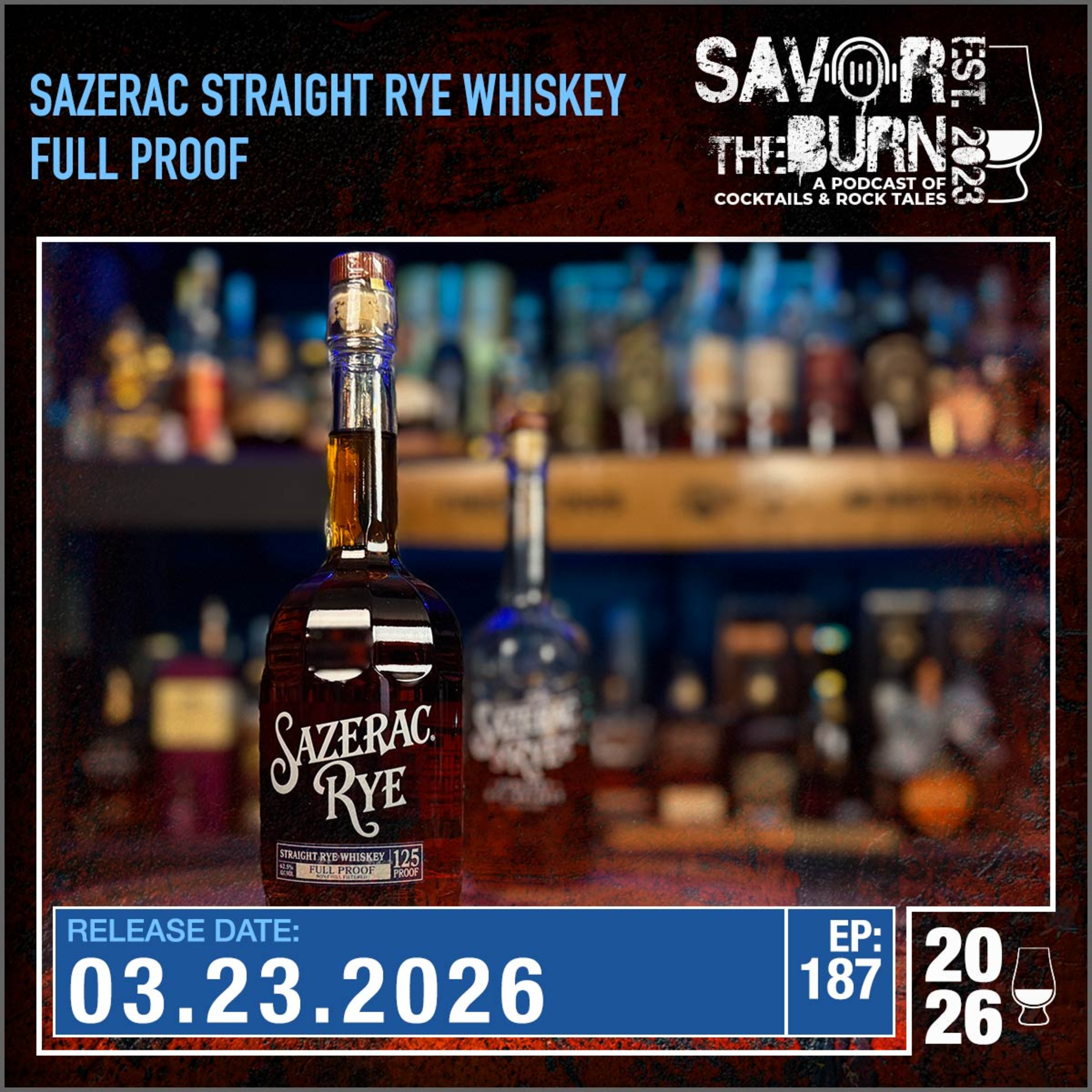 EP 187 - A Day at the Distillery and a Surprise Full Proof Rye! episode artwork