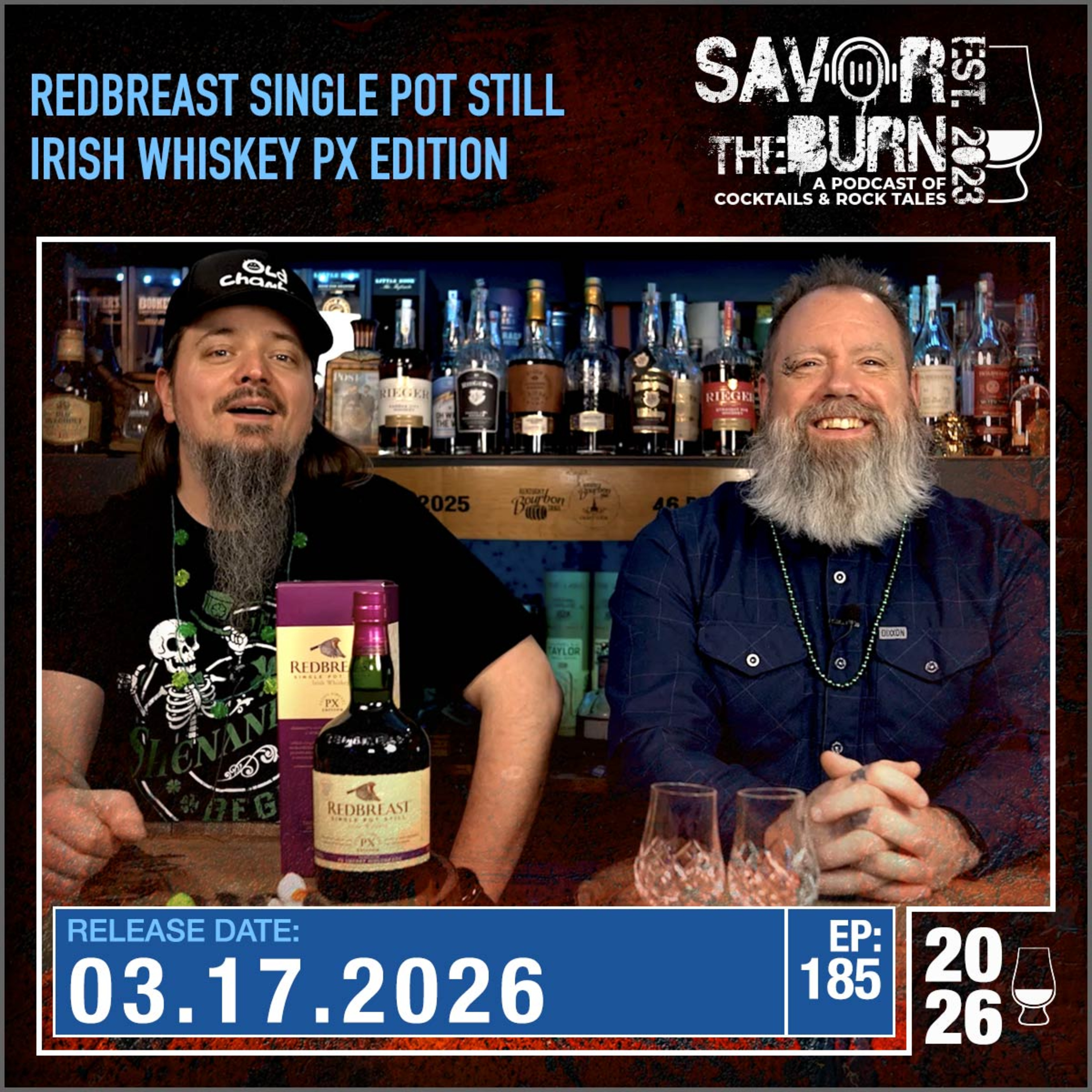 EP 185 - Happy St Patrick's Day with Redbreast PX Edition! episode artwork