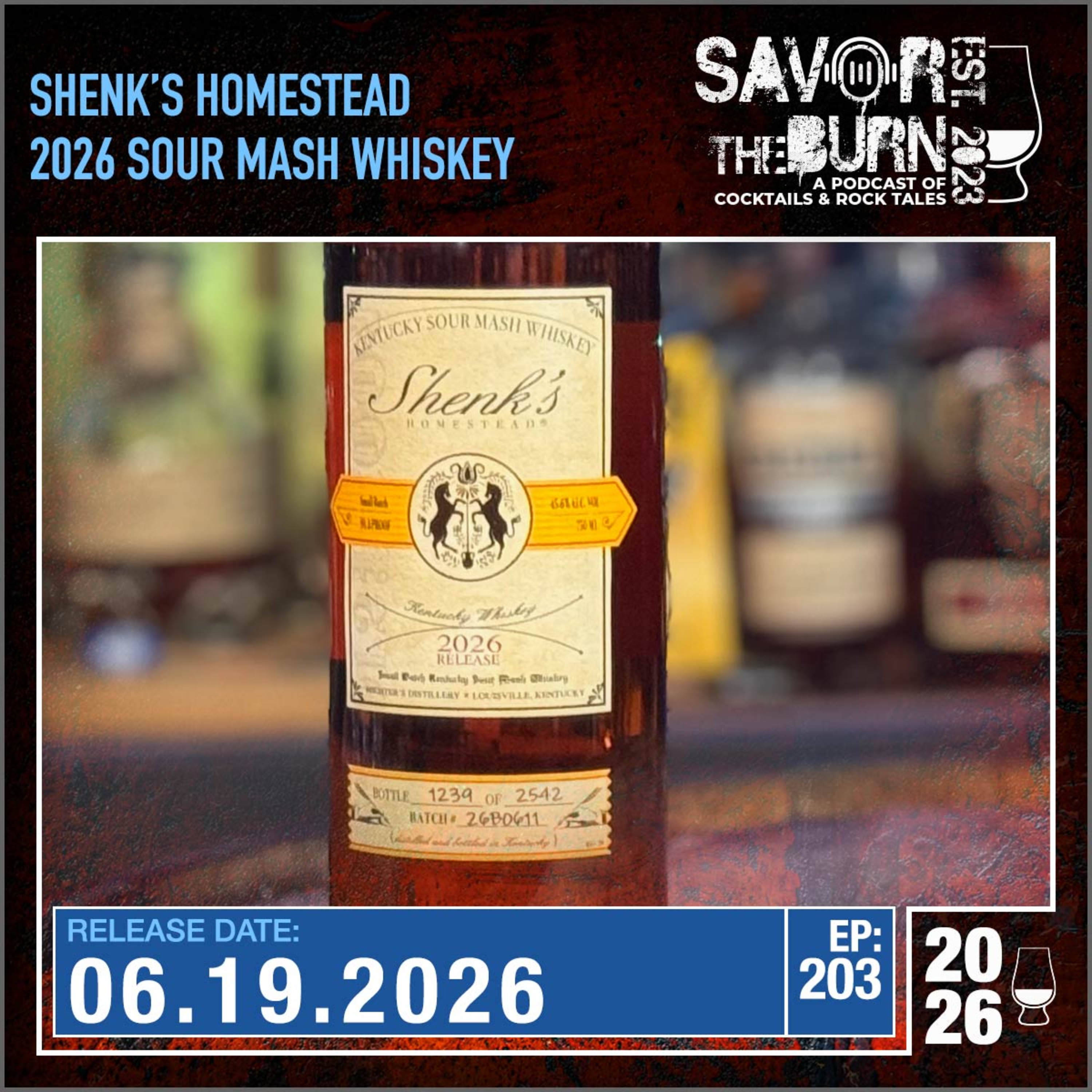 EP 203 - The 2026 Shenk's Homestead Sour Mash Whiskey, produced by none other, then Michter's episode artwork