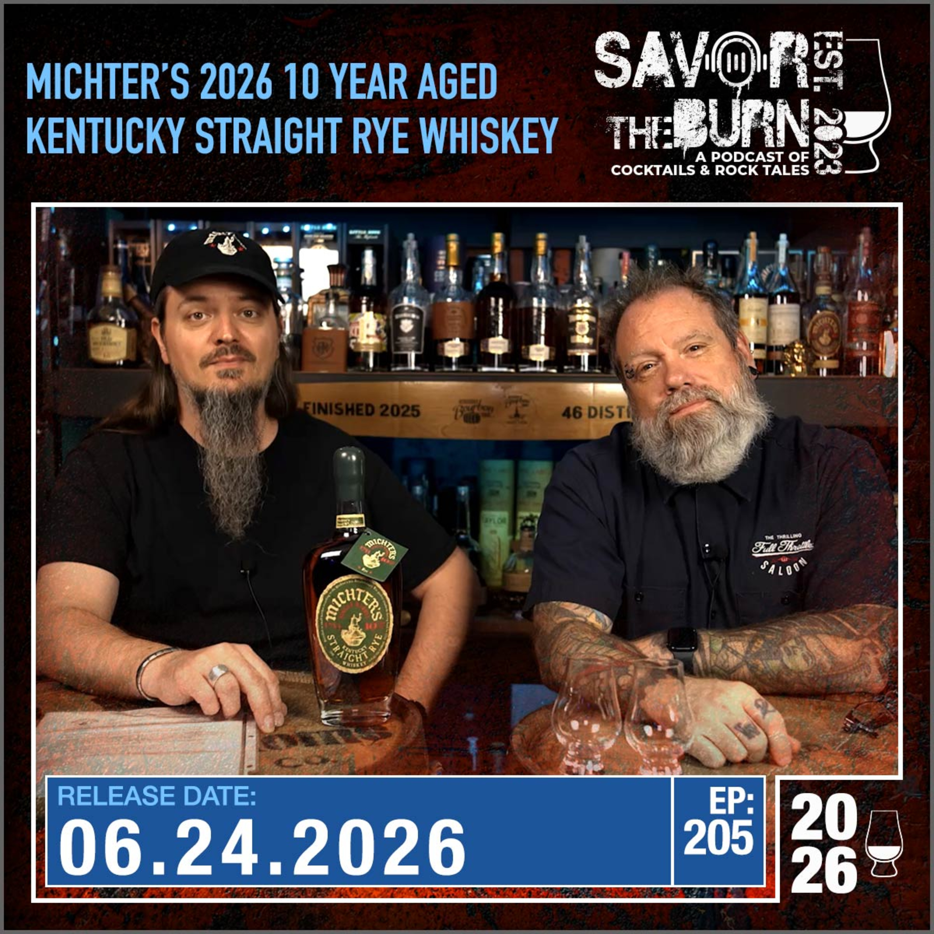 EP 205 - It's been a week of 2026 releases! Coming in hot, Michter's 10yr Kentucky Straight Rye! episode artwork