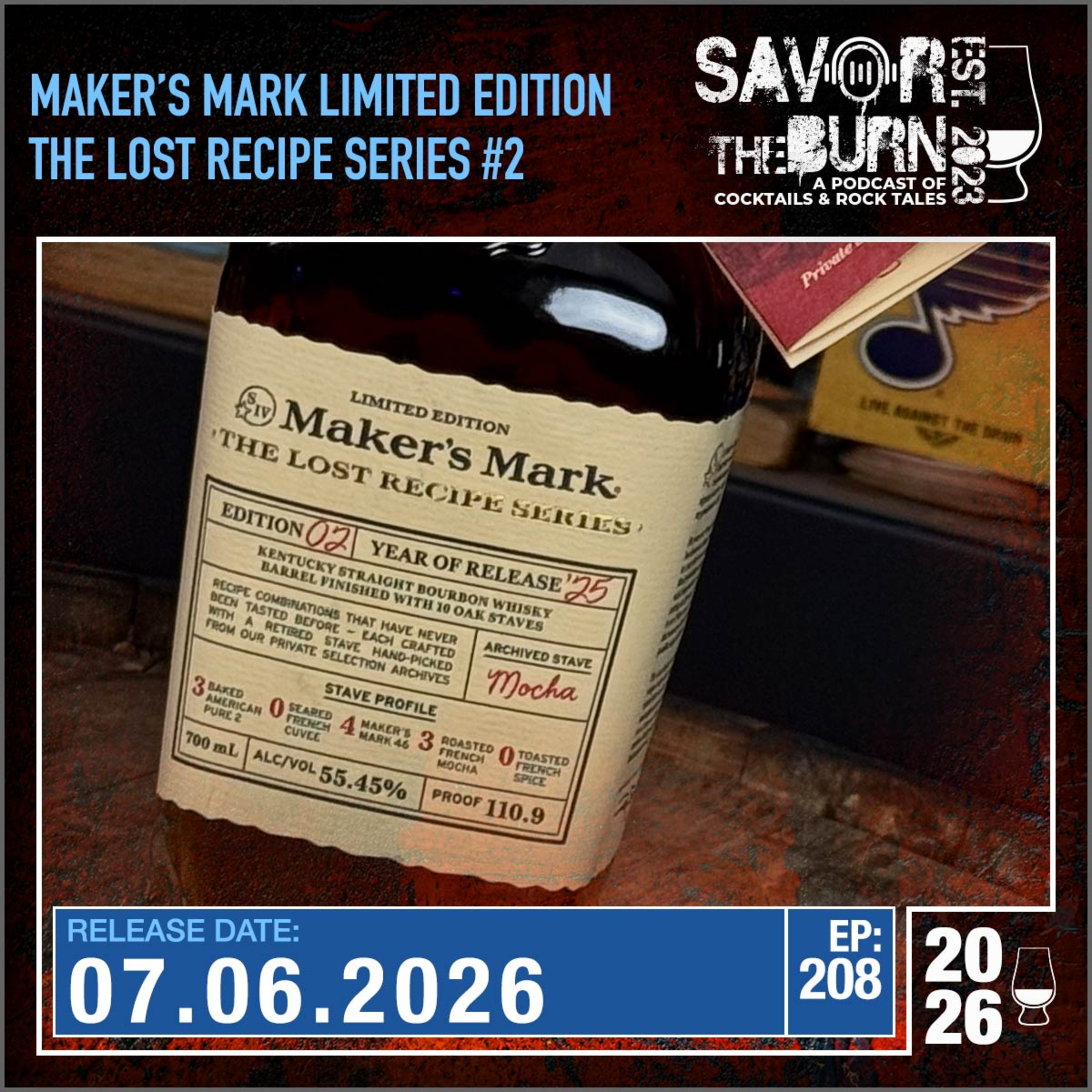 EP 208 part 2 - Maker's Mark, The Lost Recipe Series Edition 02! And once again with the Firtztones! episode artwork