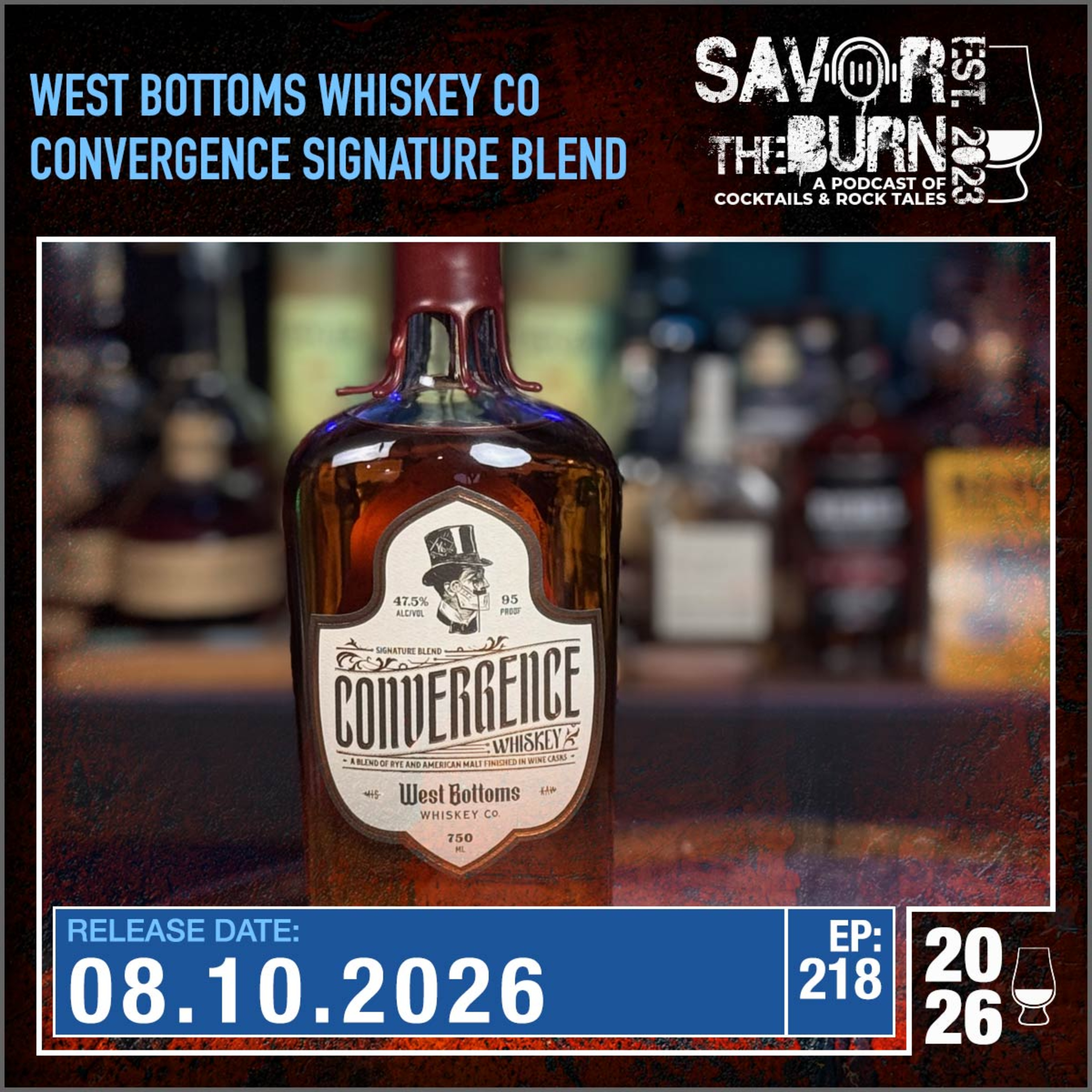 EP 218 - Convergence Signature Blended Whiskey from West Bottom Whiskey Company in Kansas City, MO episode artwork
