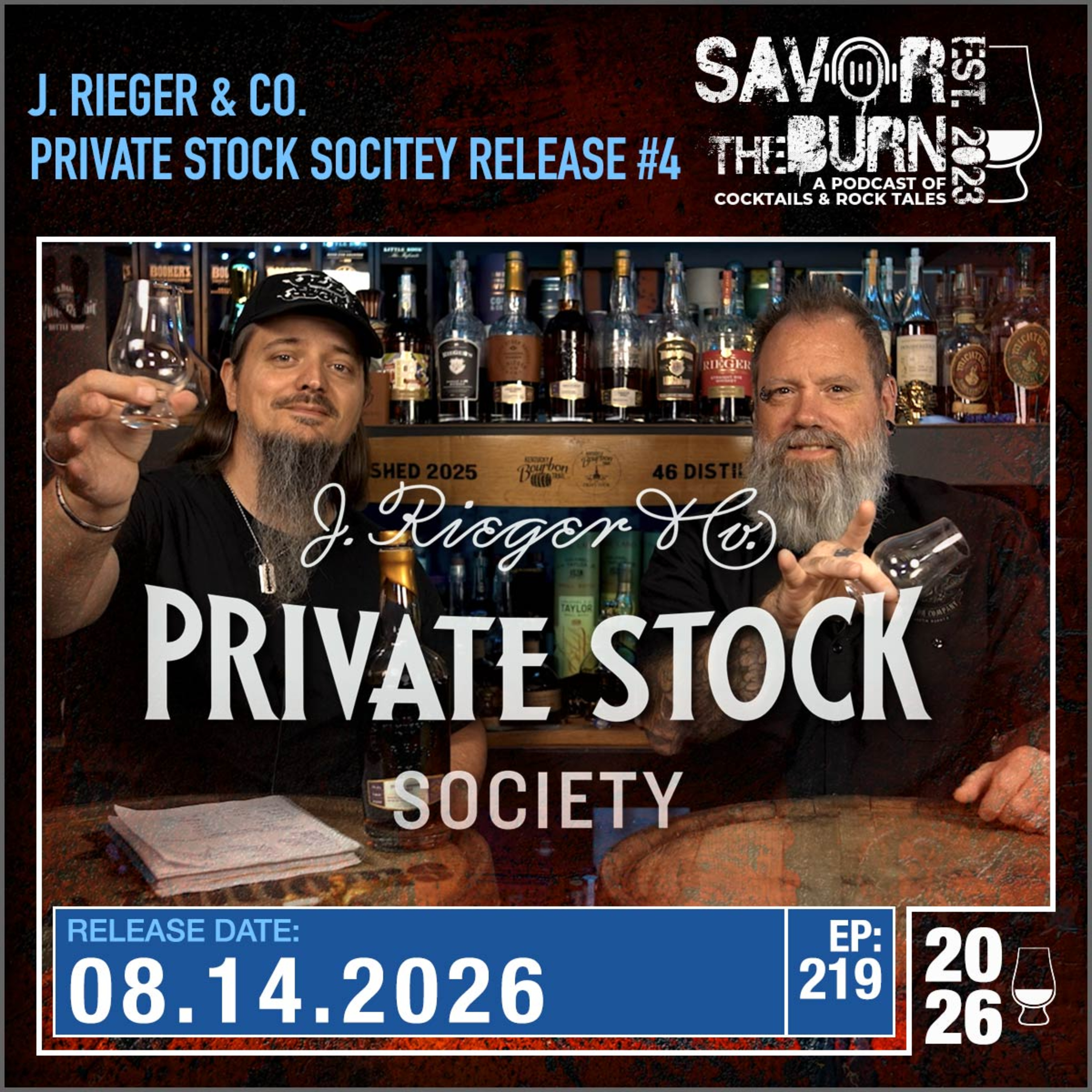 EP 219 - Private Stock Society Release No. 4, a Straight Bourbon Cask Finished from J. Rieger & Co. episode artwork