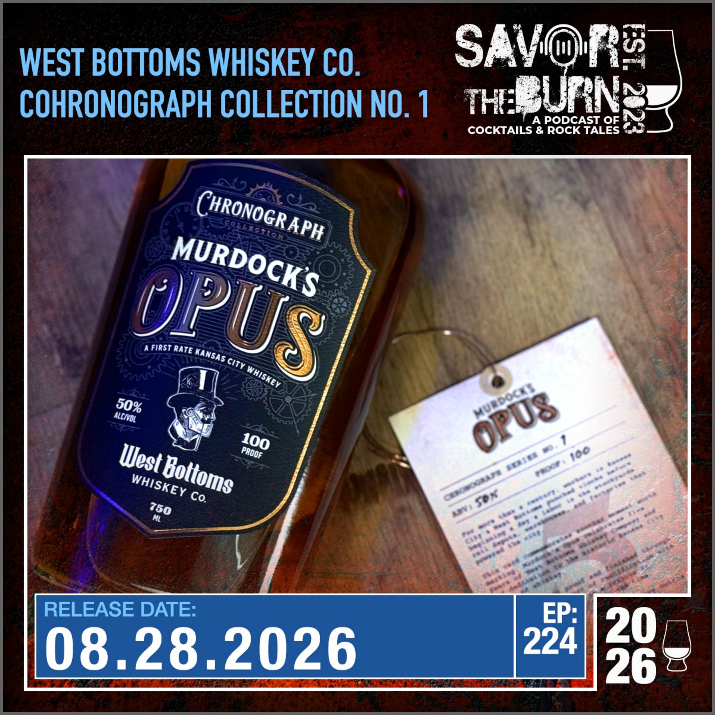 EP 224 - First in a Series. Murdock's Opus. A First Rate KC Whiskey from The West Bottoms Whiskey Co episode artwork