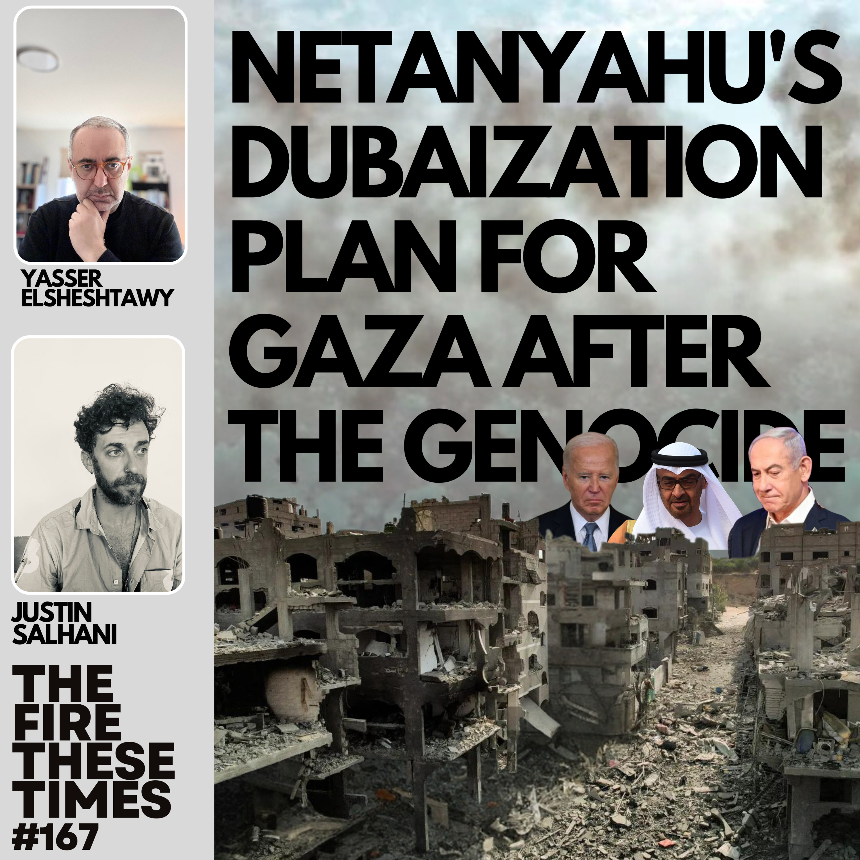 Netanyahu's Dubaization Plan for Gaza After the Genocide w/ Yasser Elsheshtawy (E167)