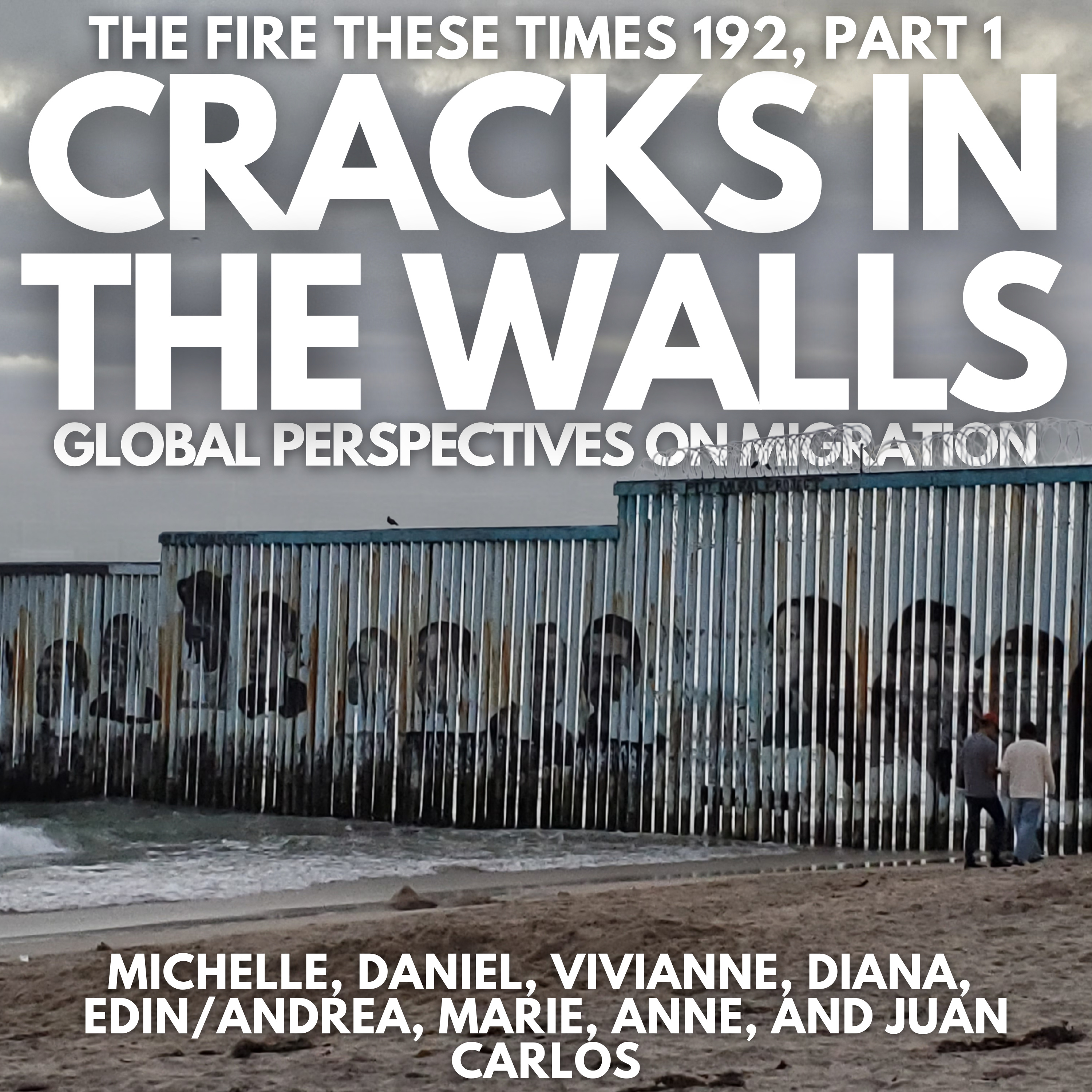 192/ Cracks in the Walls: Global Perspectives on Migration (Part 1) episode artwork