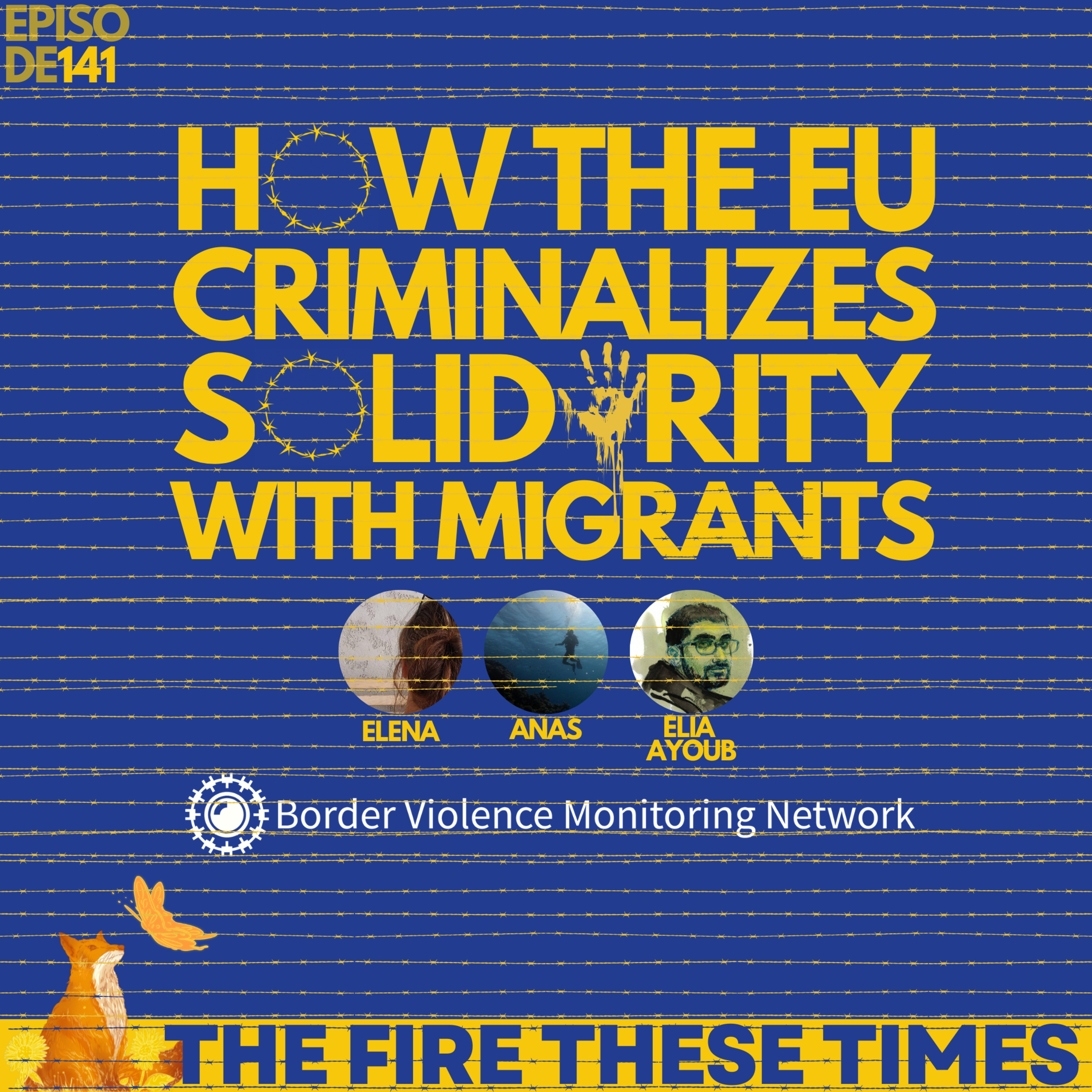How the EU Criminalizes Solidarity with Migrants w/ Border Violence Monitoring Network (E141) episode artwork