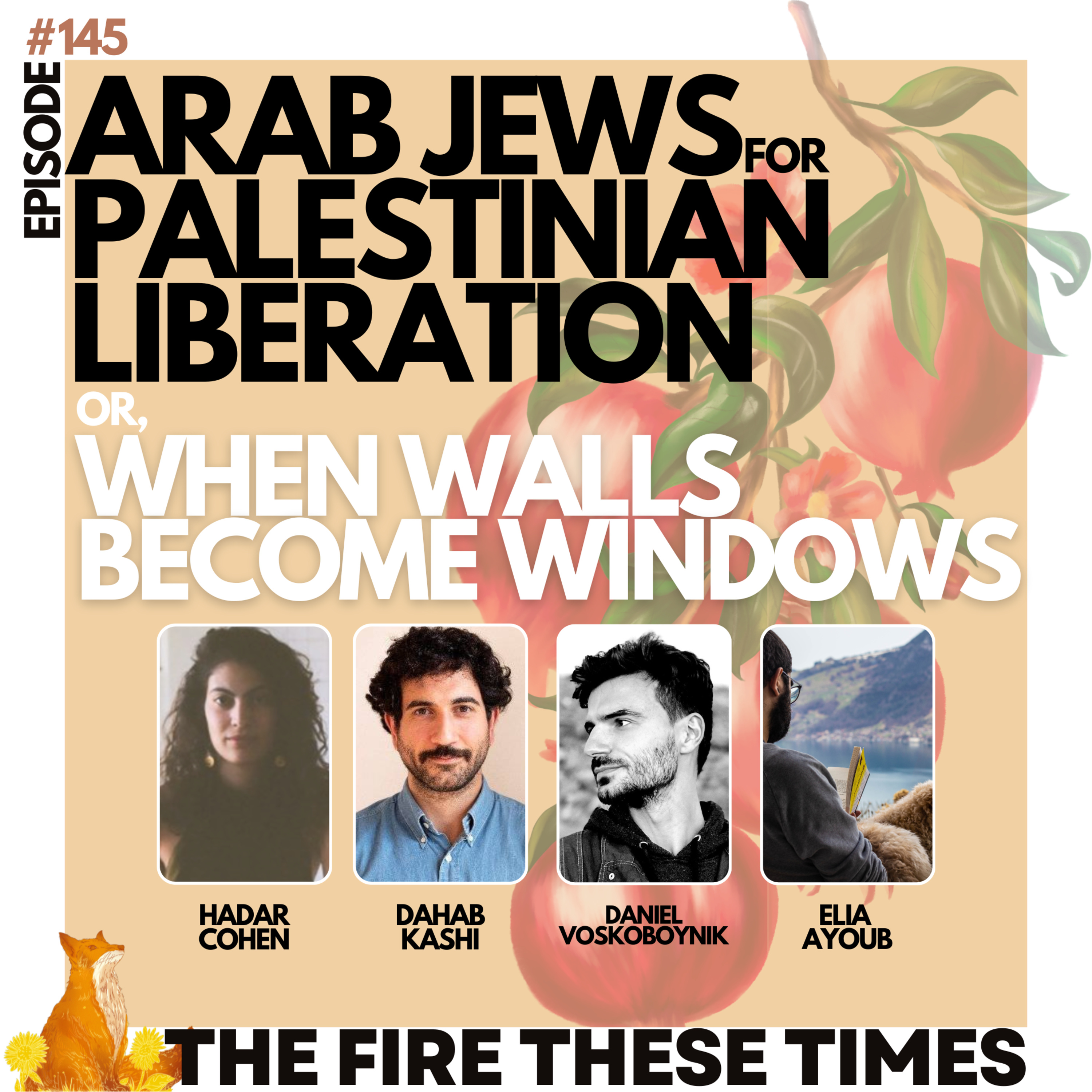 Arab Jews For Palestinian Liberation w/ Hadar Cohen and Dahab Kashi (E145) episode artwork