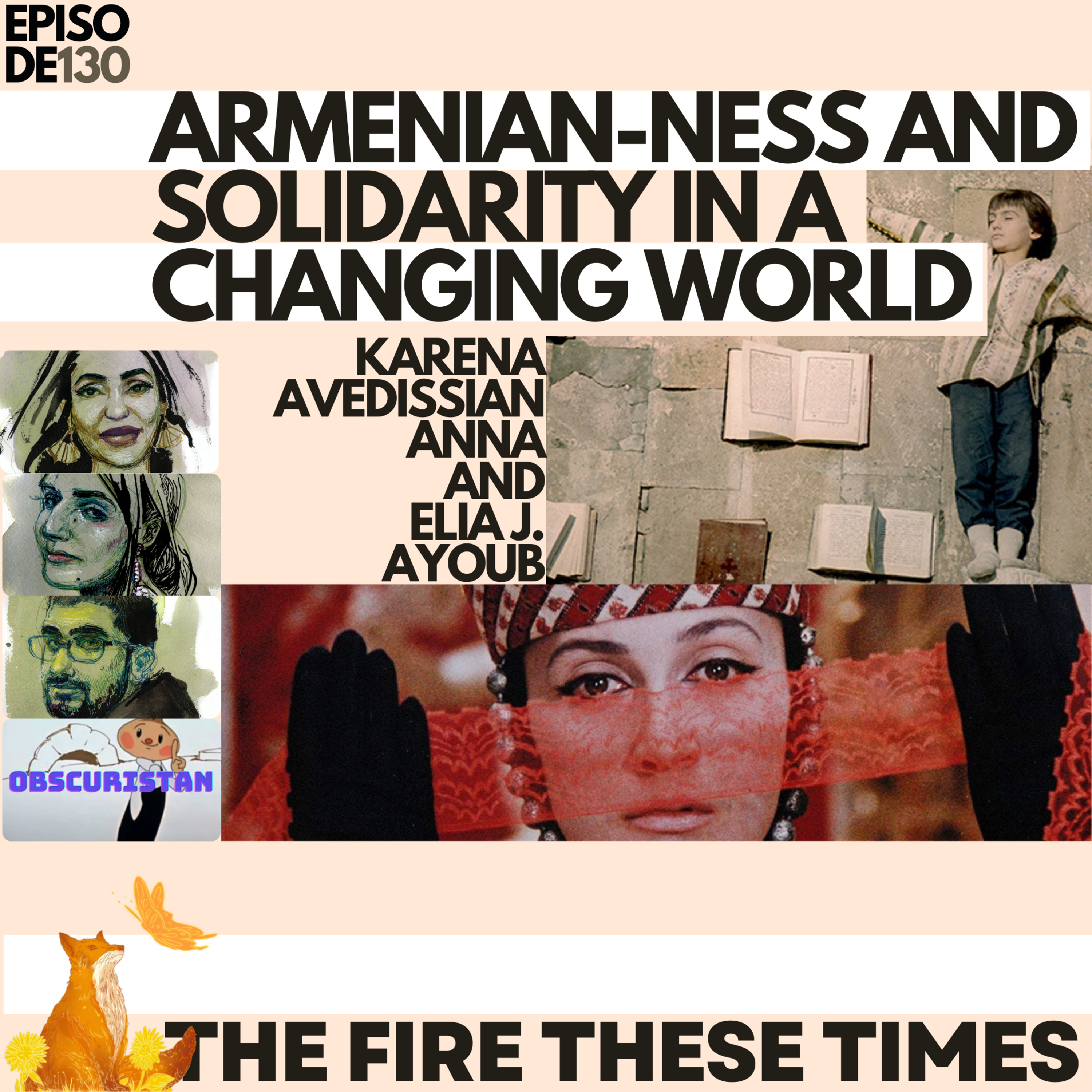 Armenian-ness and Solidarity in a Changing World w/ Karena Avedissian and Anna (E130) episode artwork