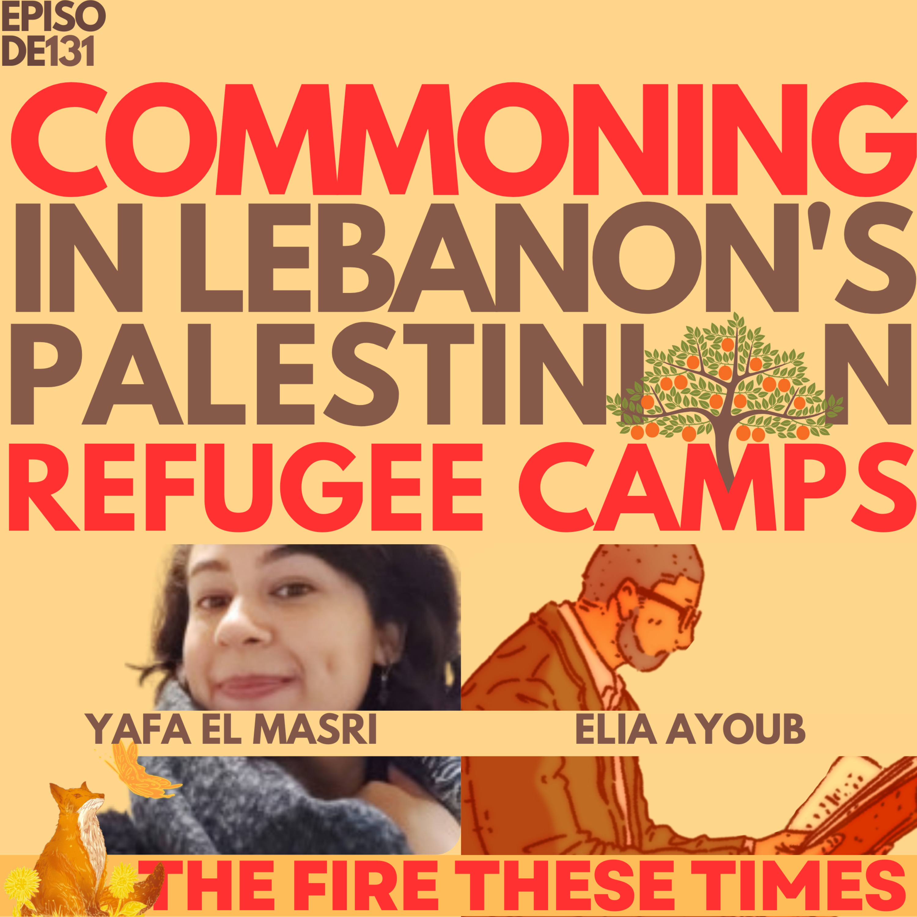 Commoning in Lebanon's Palestinian Refugee Camps w/ Yafa El Masri (E131) episode artwork