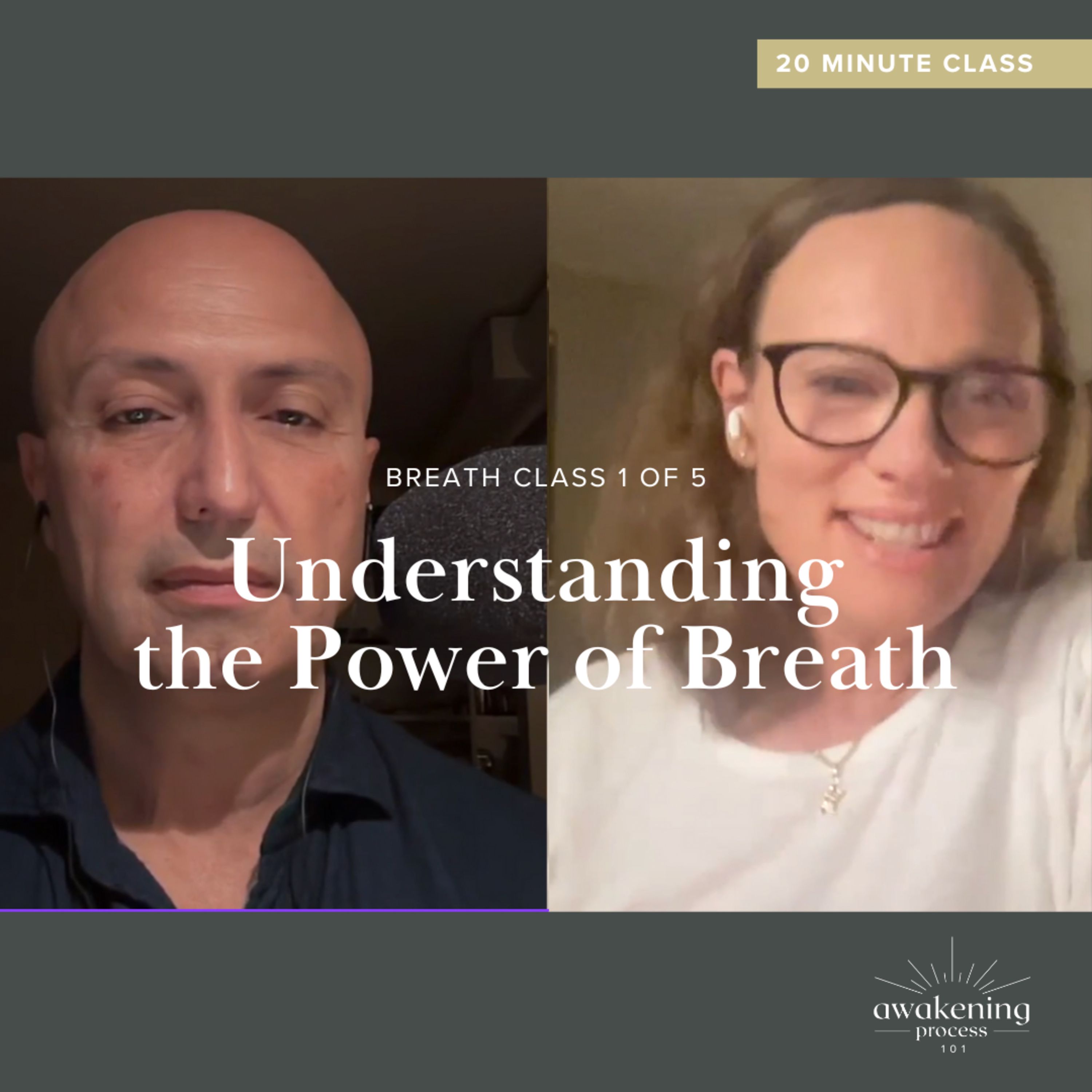 Awakening Process 101