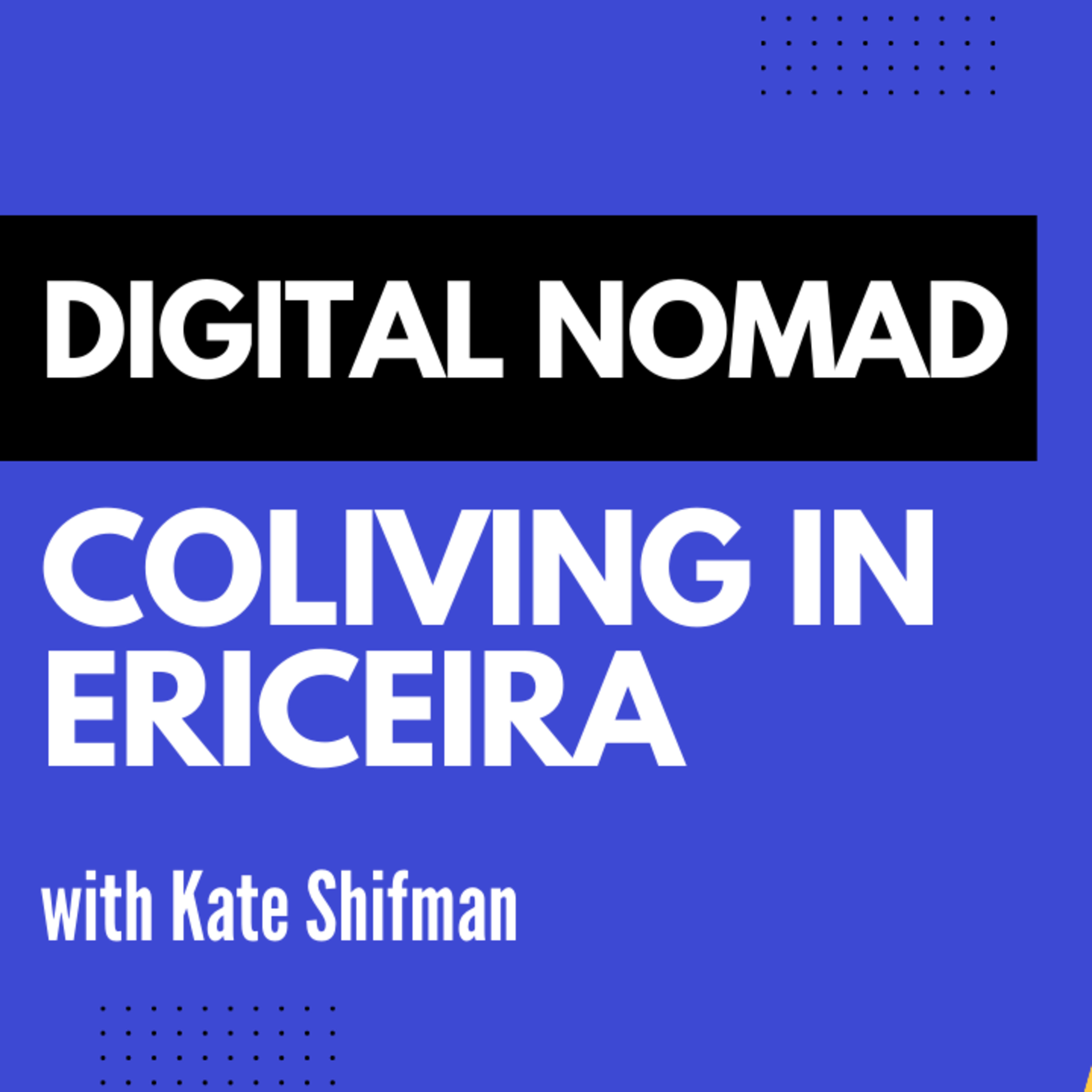 Meet a Digital Nomad