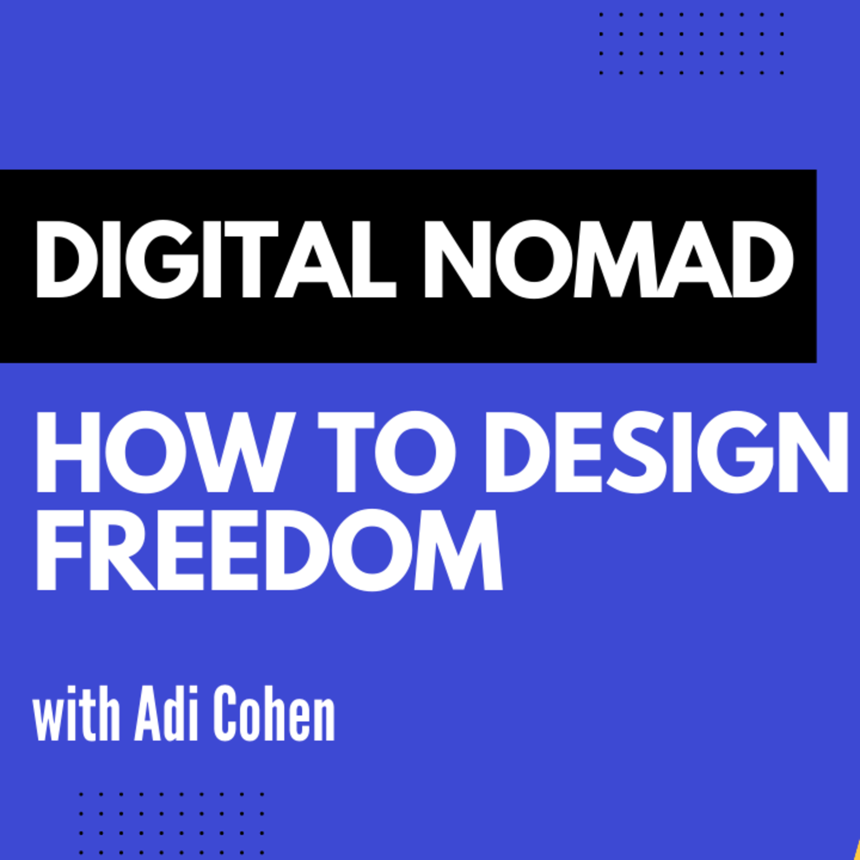 Meet a Digital Nomad