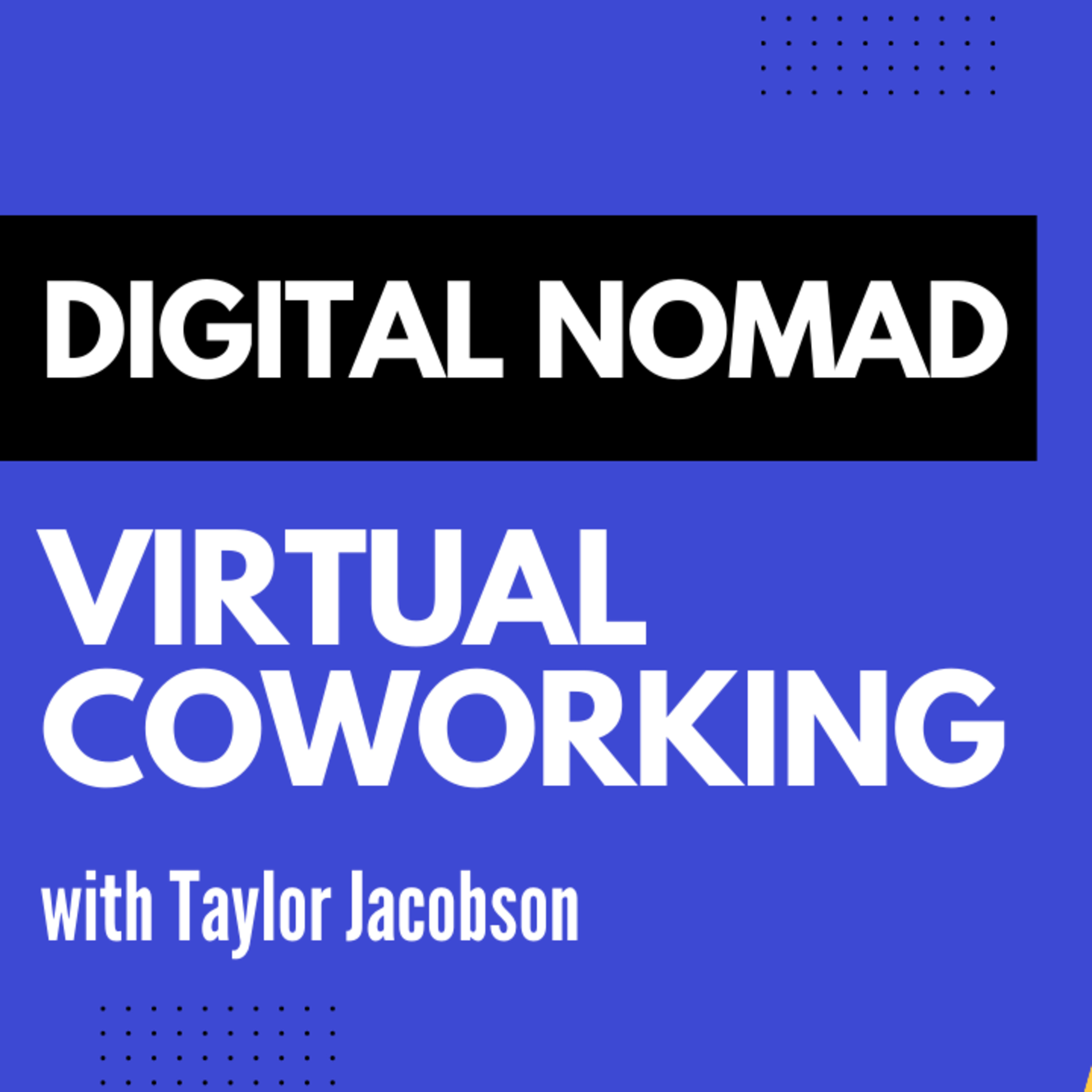 Meet a Digital Nomad