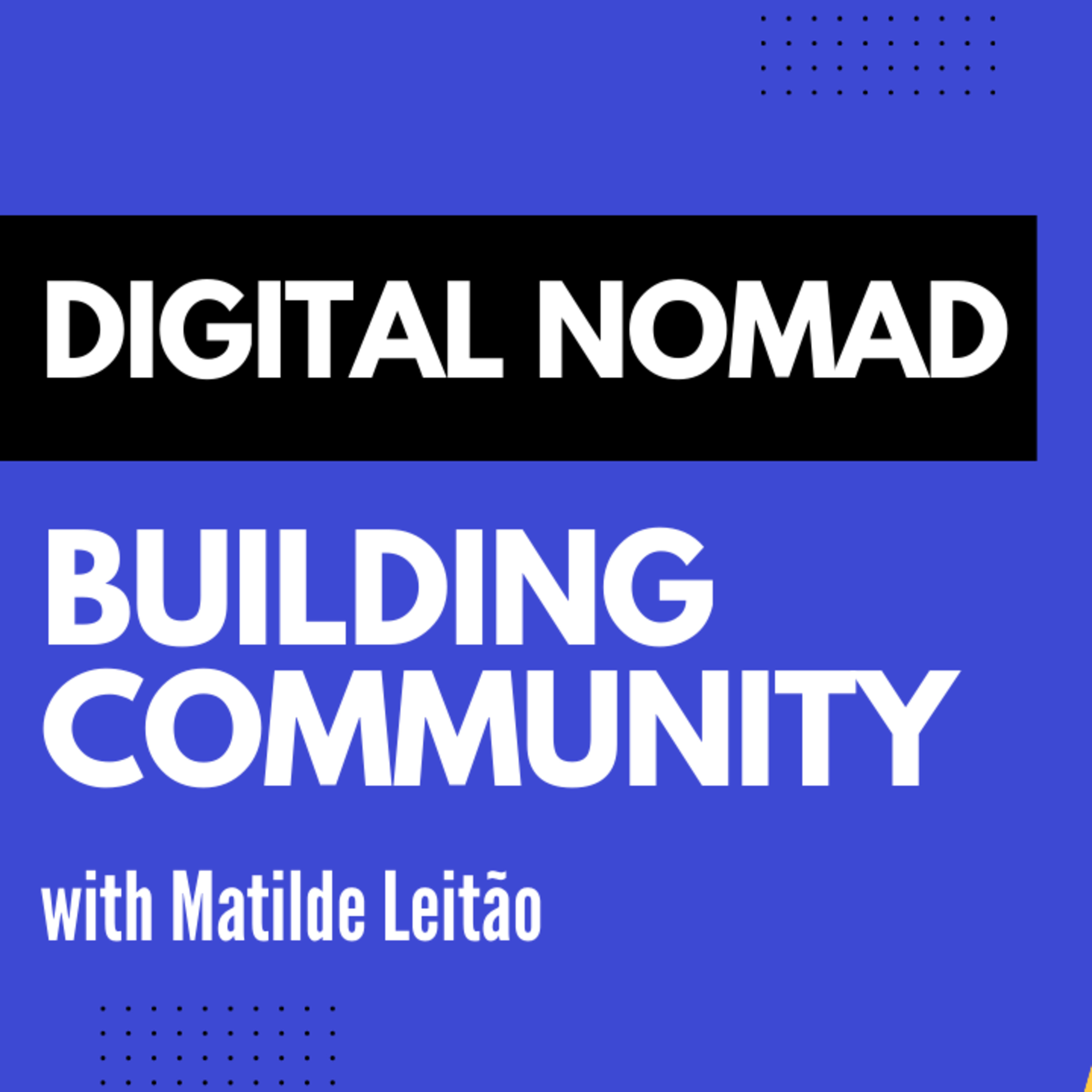 Meet a Digital Nomad