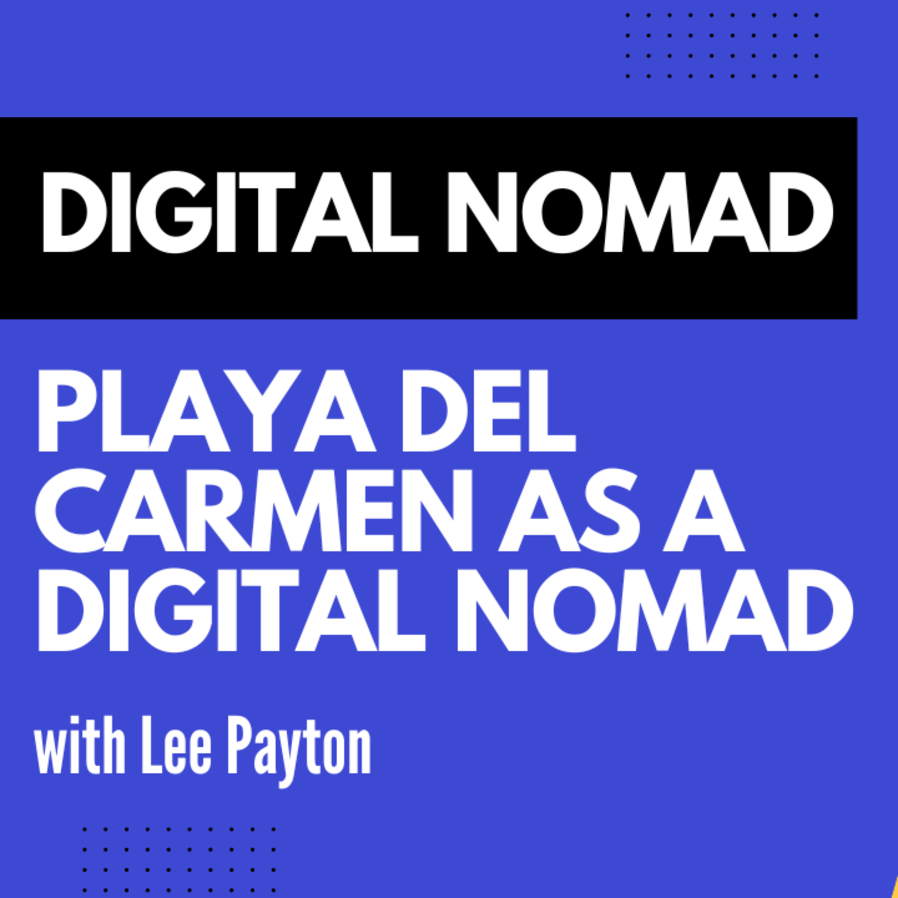 Meet a Digital Nomad