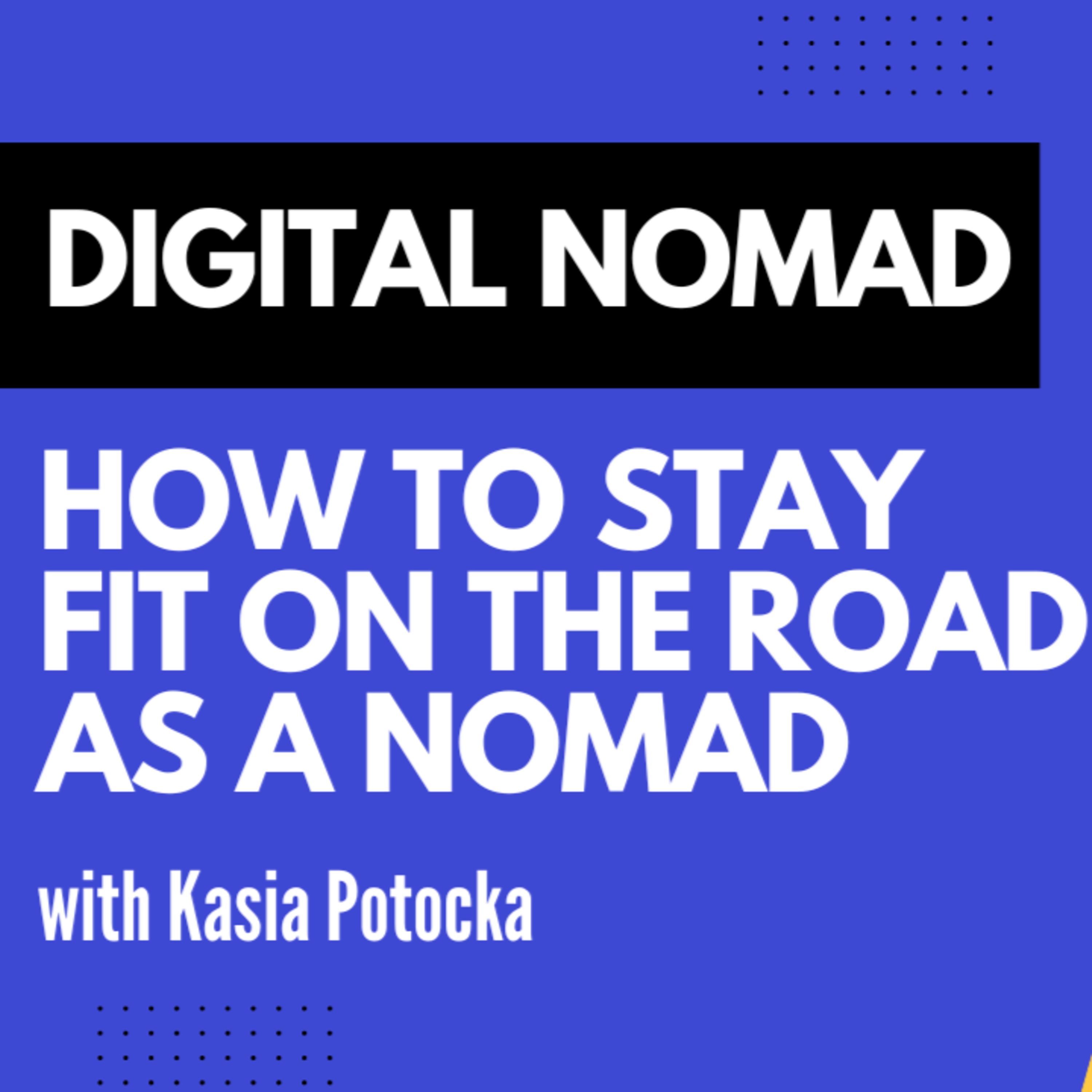 Meet a Digital Nomad