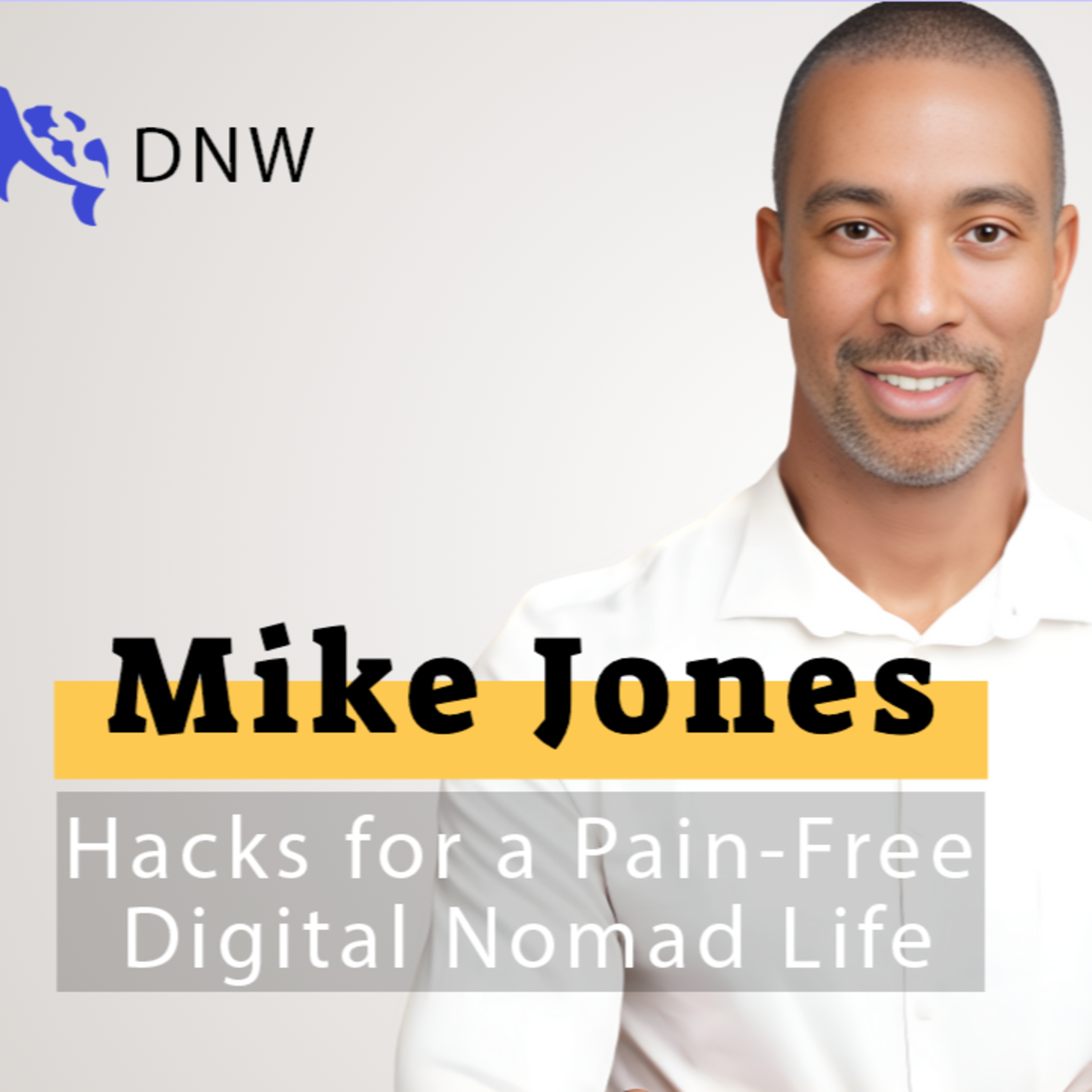 Meet a Digital Nomad