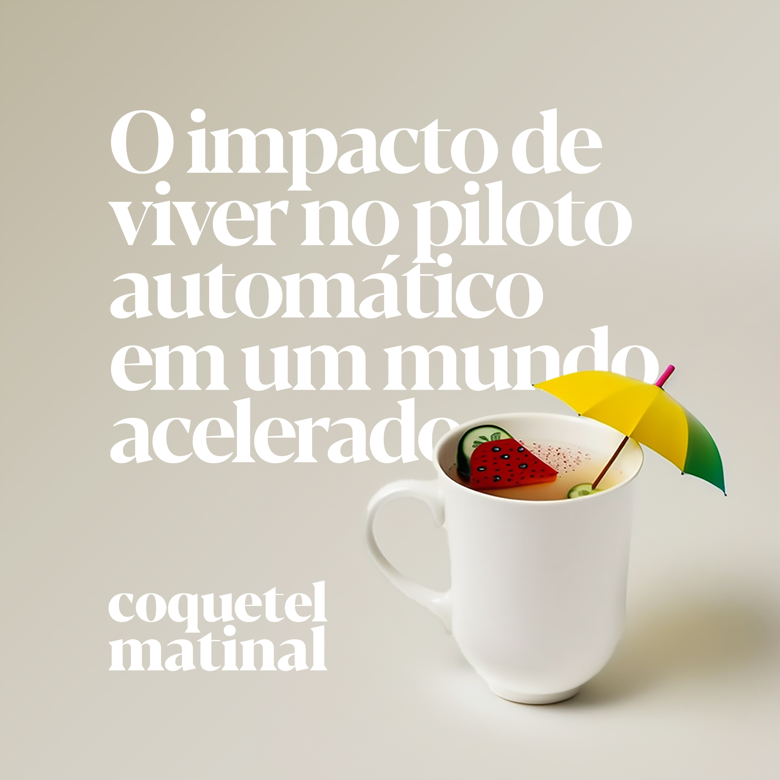 Coquetel Matinal