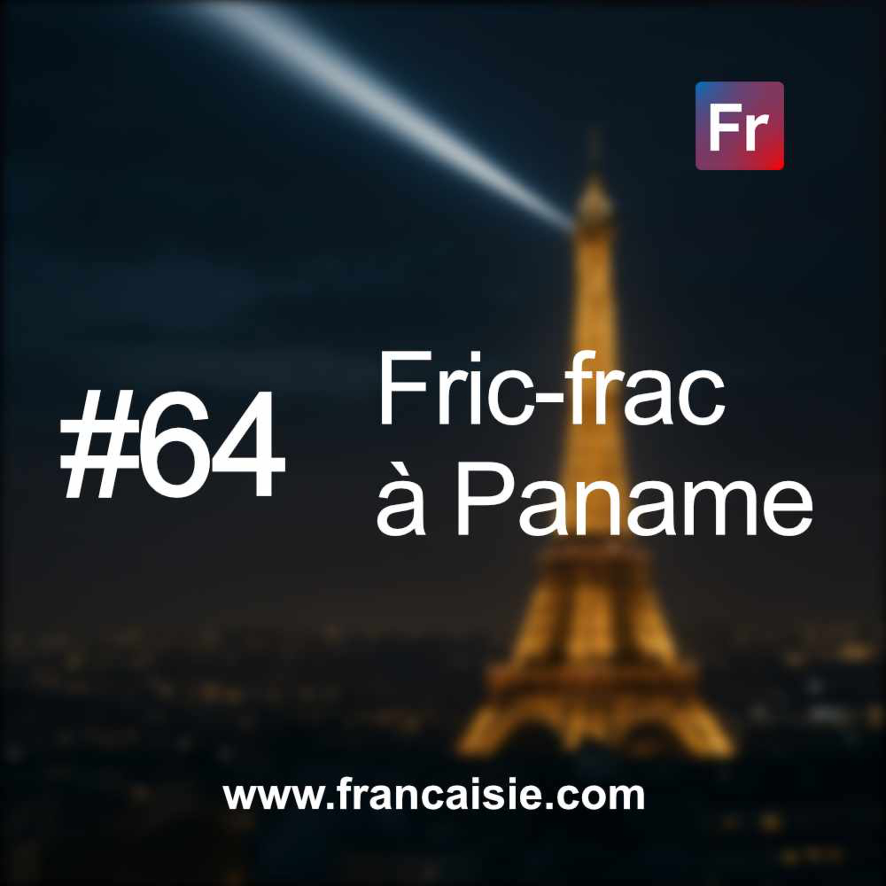 Podcast Françaisie (France / français / francophonie)