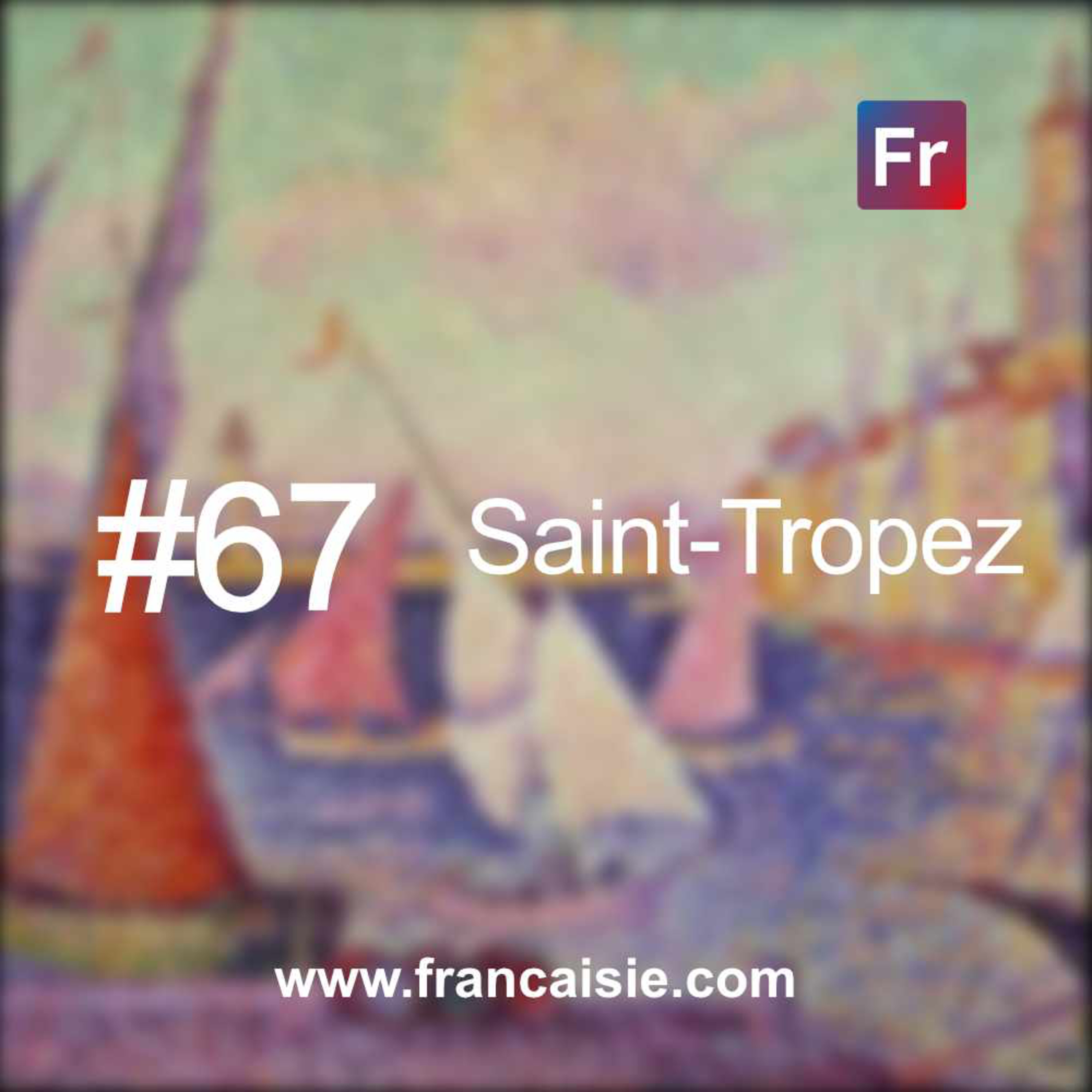 Podcast Françaisie (France / français / francophonie)