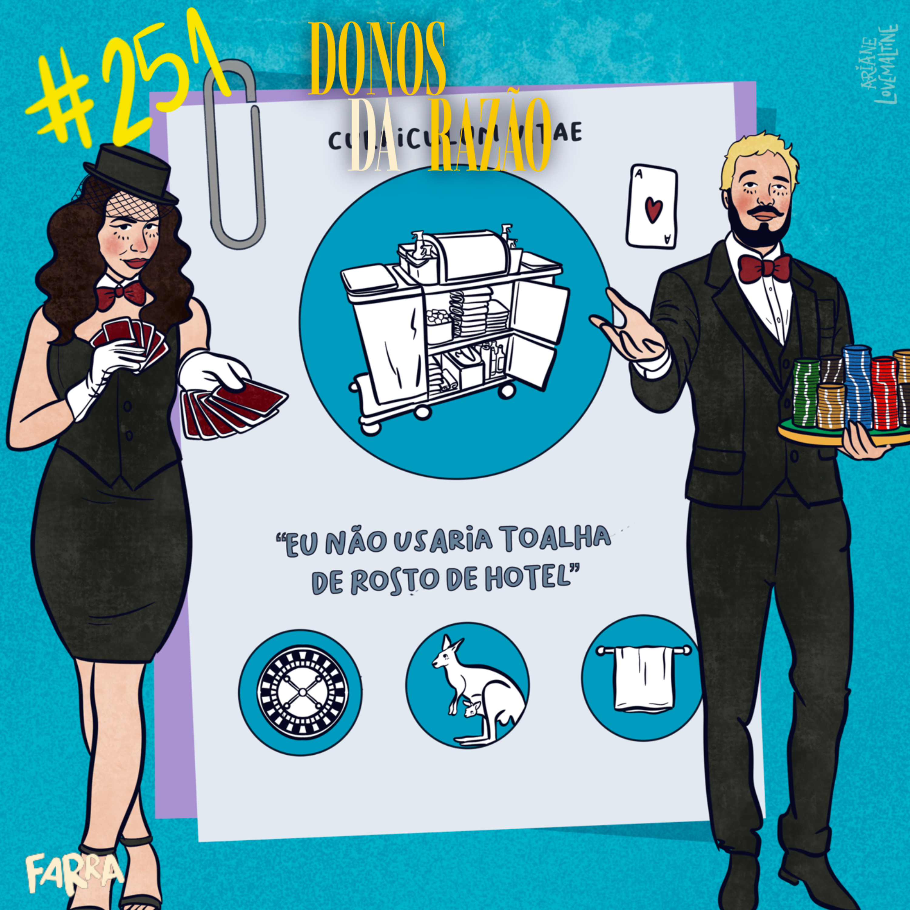 #251 - “Eu não usaria toalha de rosto de hotel” | Donos da Profissão  episode artwork
