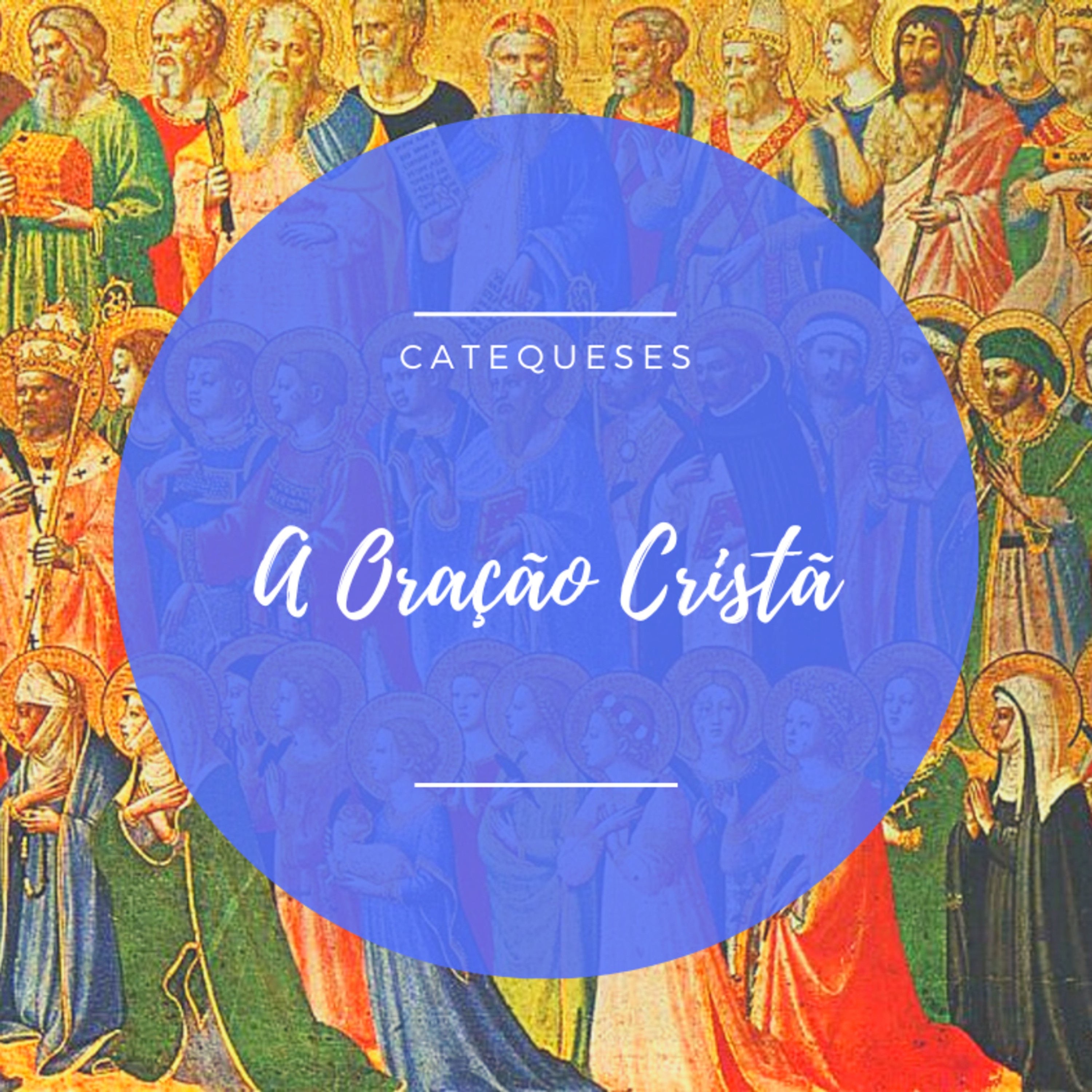 04 | Catequese sobe os vários tipos de oração episode artwork