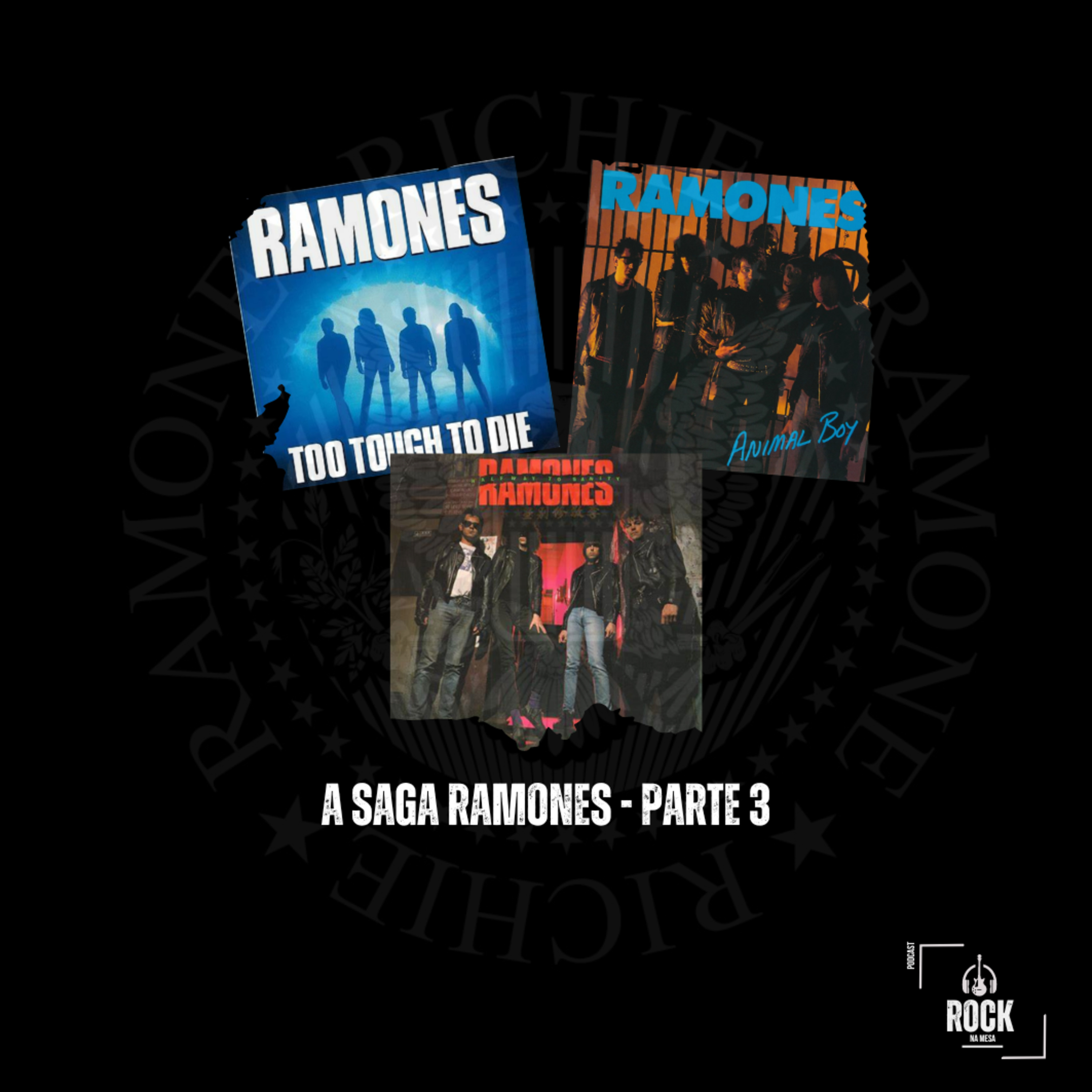 EP #79 - A saga Ramones - Pt. 3 (Participação esp. Leandro Bola) episode artwork