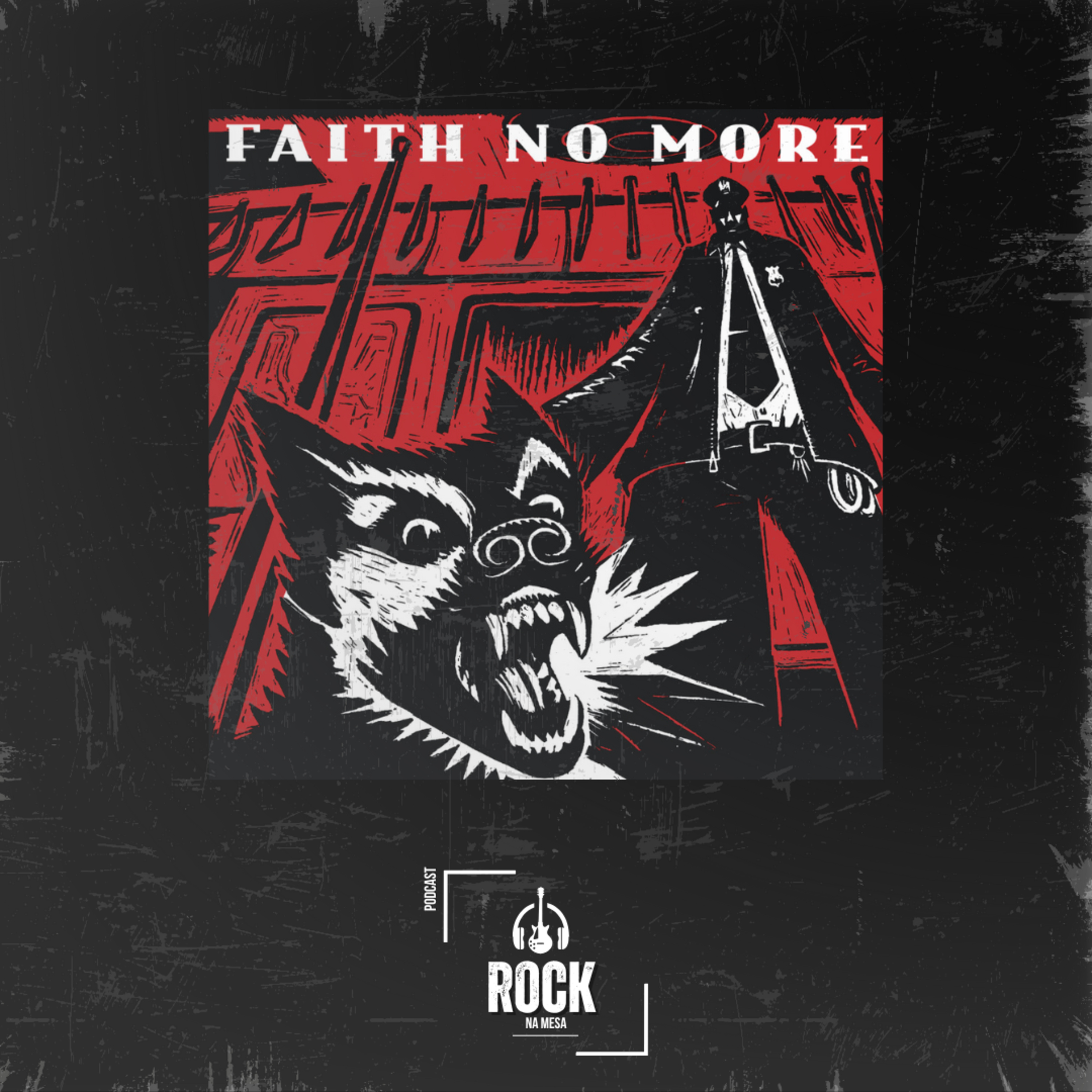 EP #104 - Faith no More - King for a Day, Fool for a Lifetime episode artwork