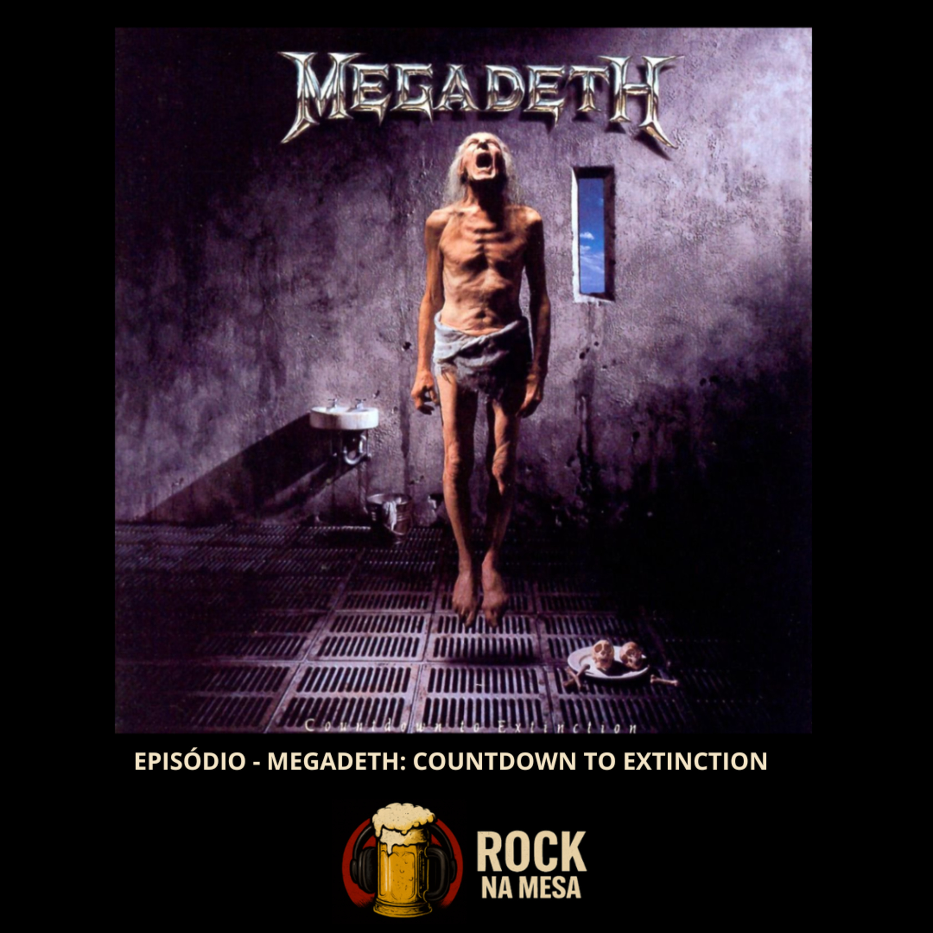 EP #152: Megadeth - Countdown to Extinction