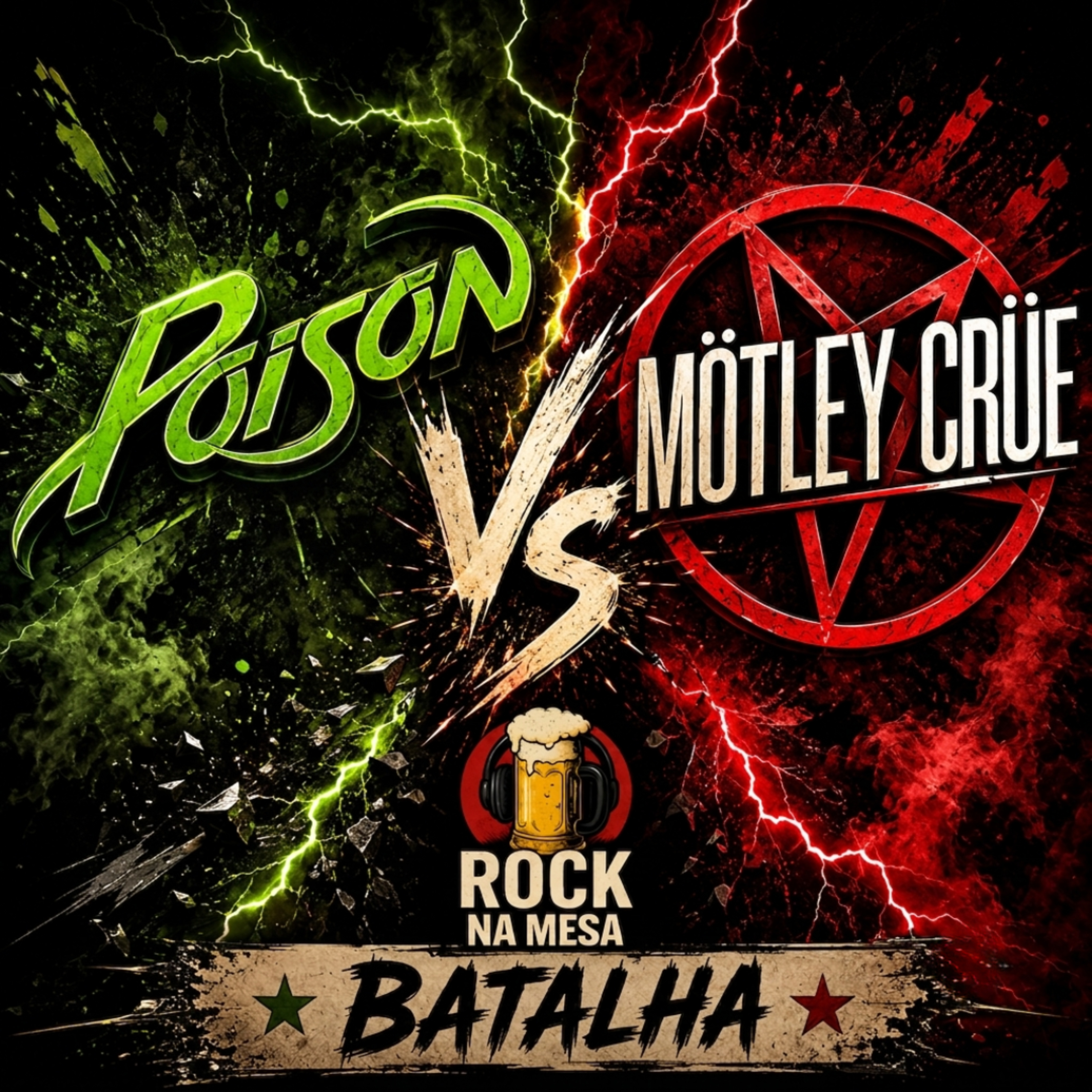 EP #180: Batalha - Poison vs Mötley Crüe episode artwork