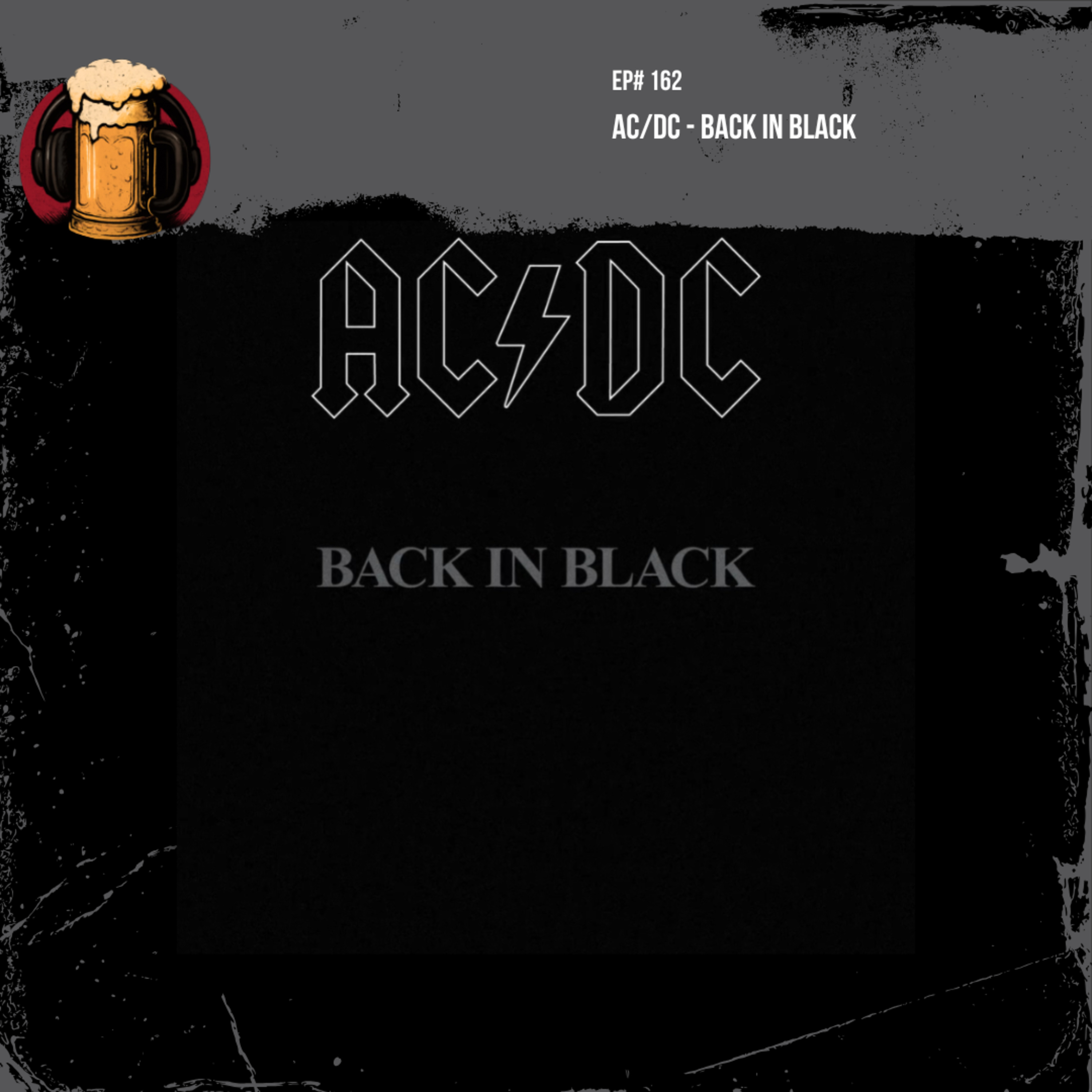 EP #162: AC/DC - Back in Black