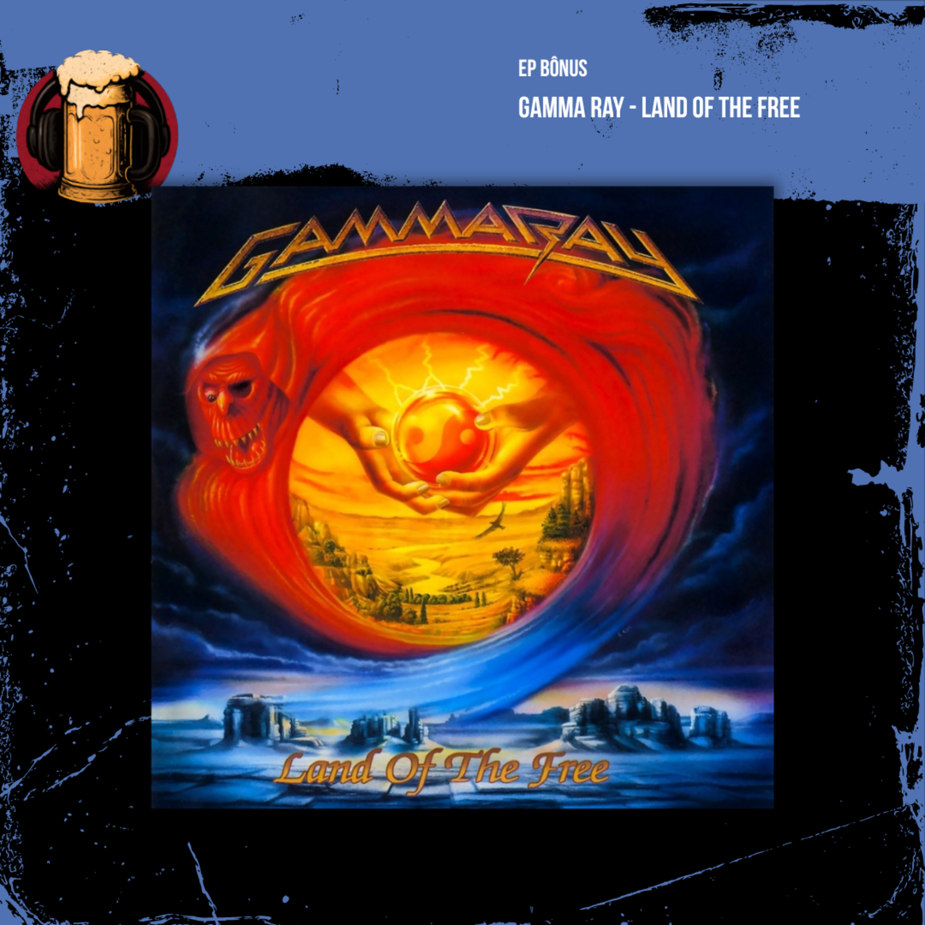 EP Bônus: Gamma Ray - Land of the Free
