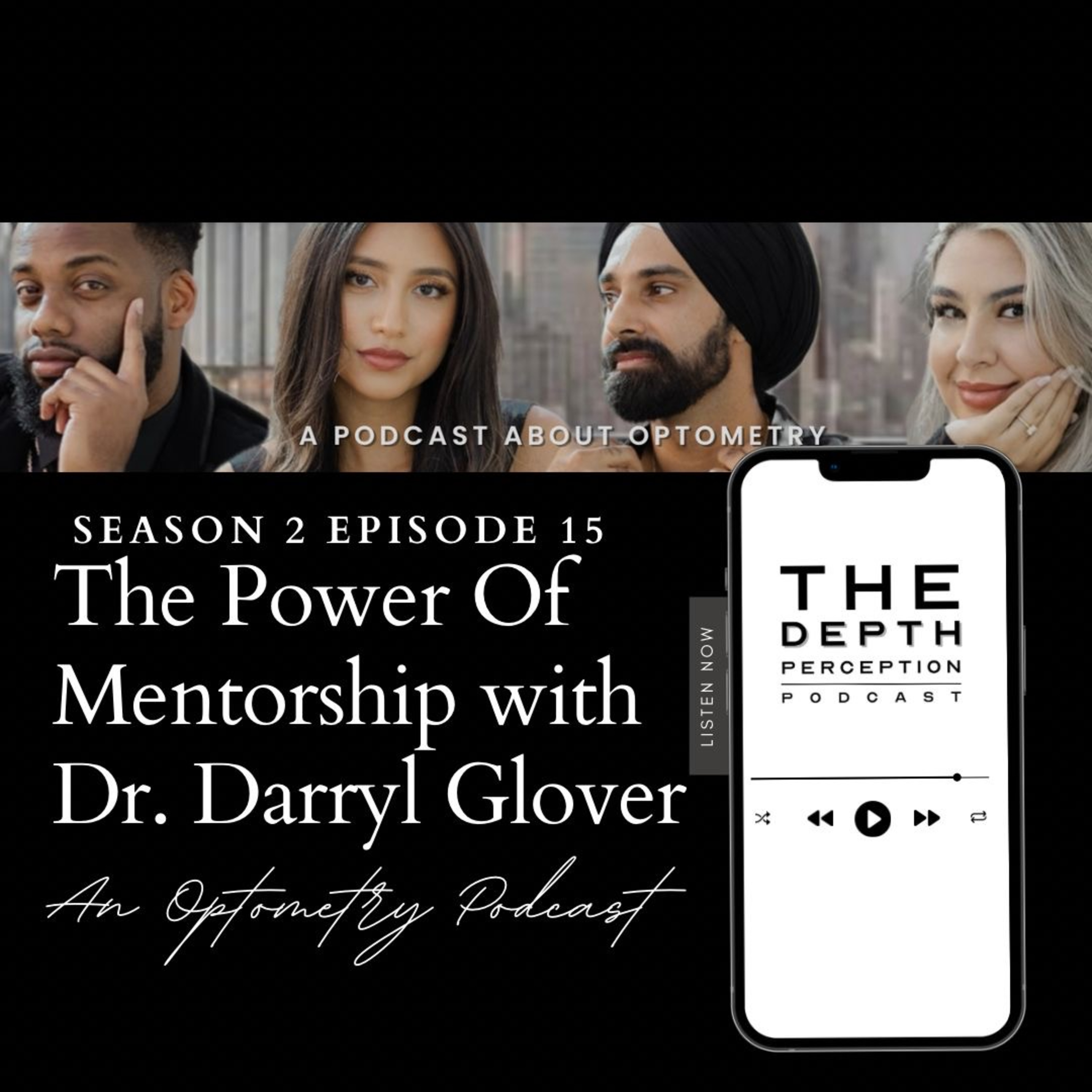 Episode 31: The Power of Mentorship in Optometry with Dr. Darryl Glover episode artwork