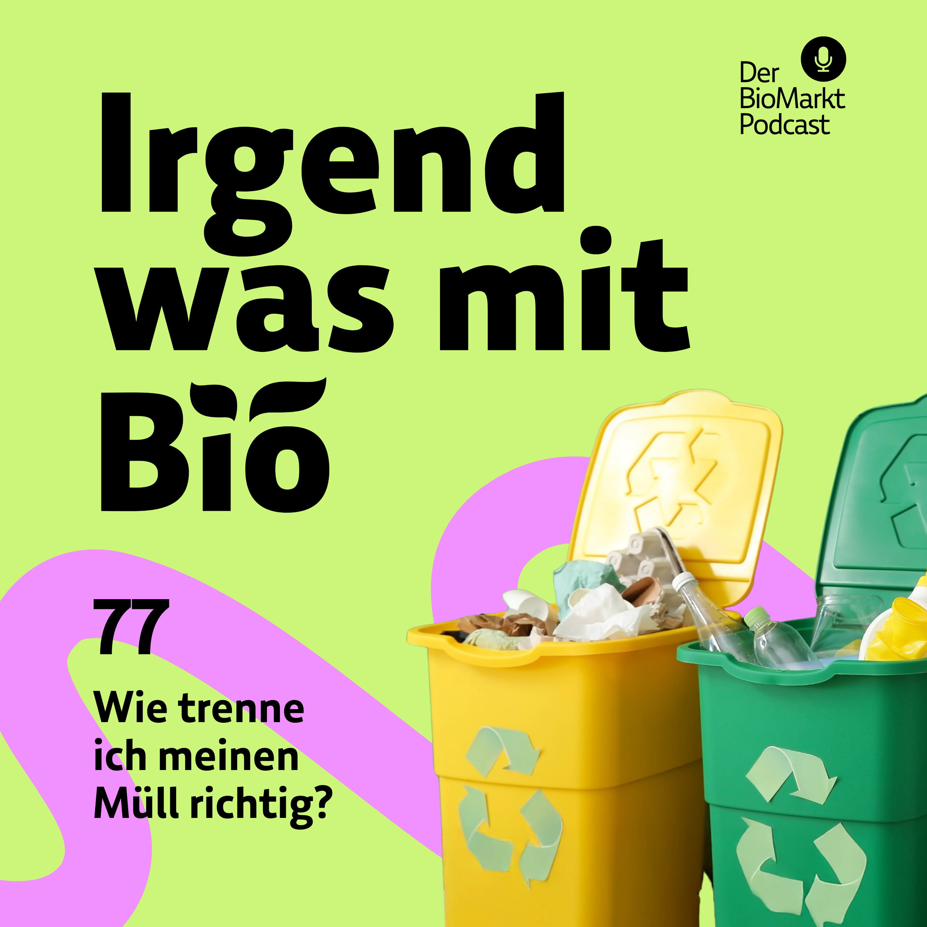77 - Wie trenne ich meinen Müll richtig? episode artwork