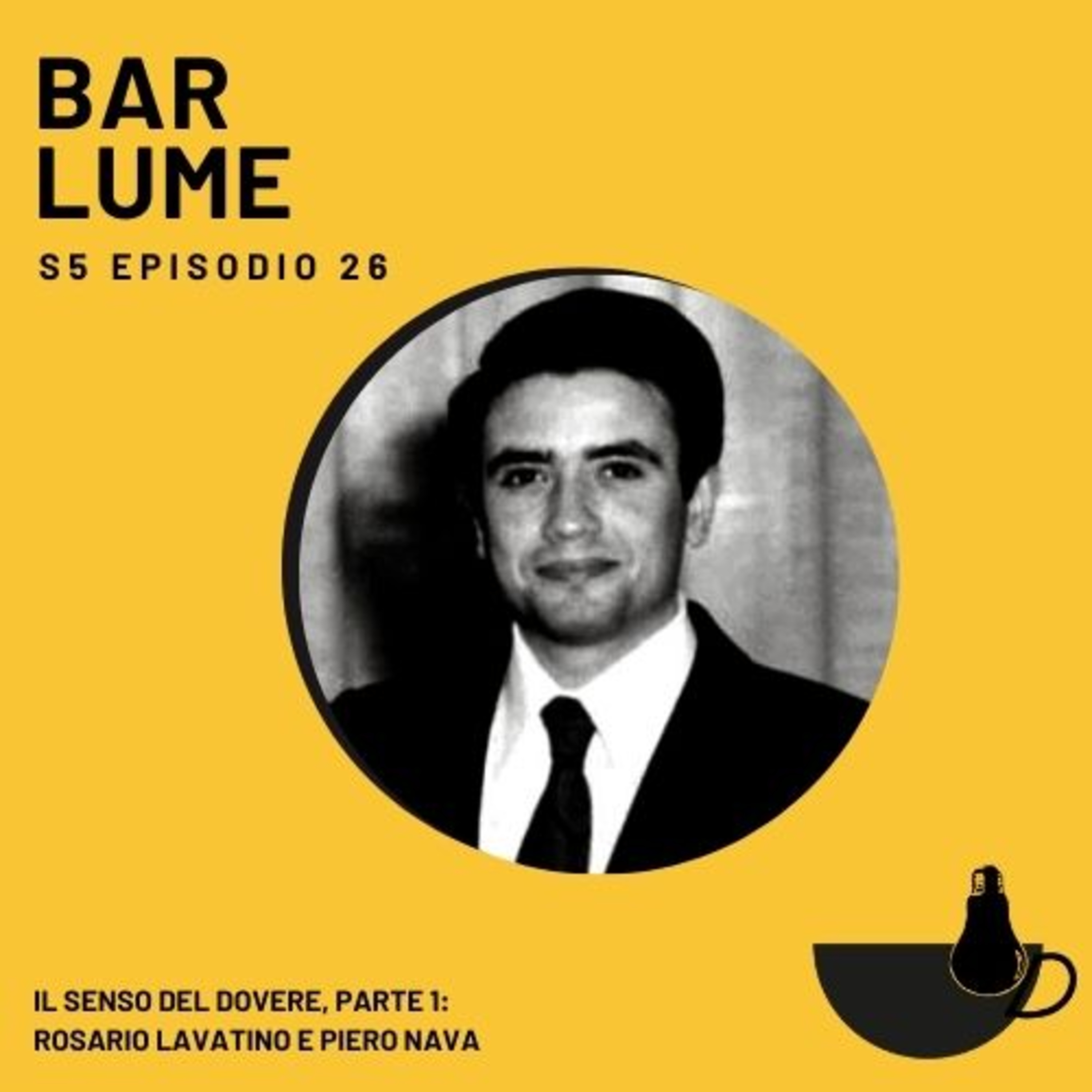 Ep. 86: Il senso del dovere- Rosario Livatino e Piero Nava (Parte 1) episode artwork