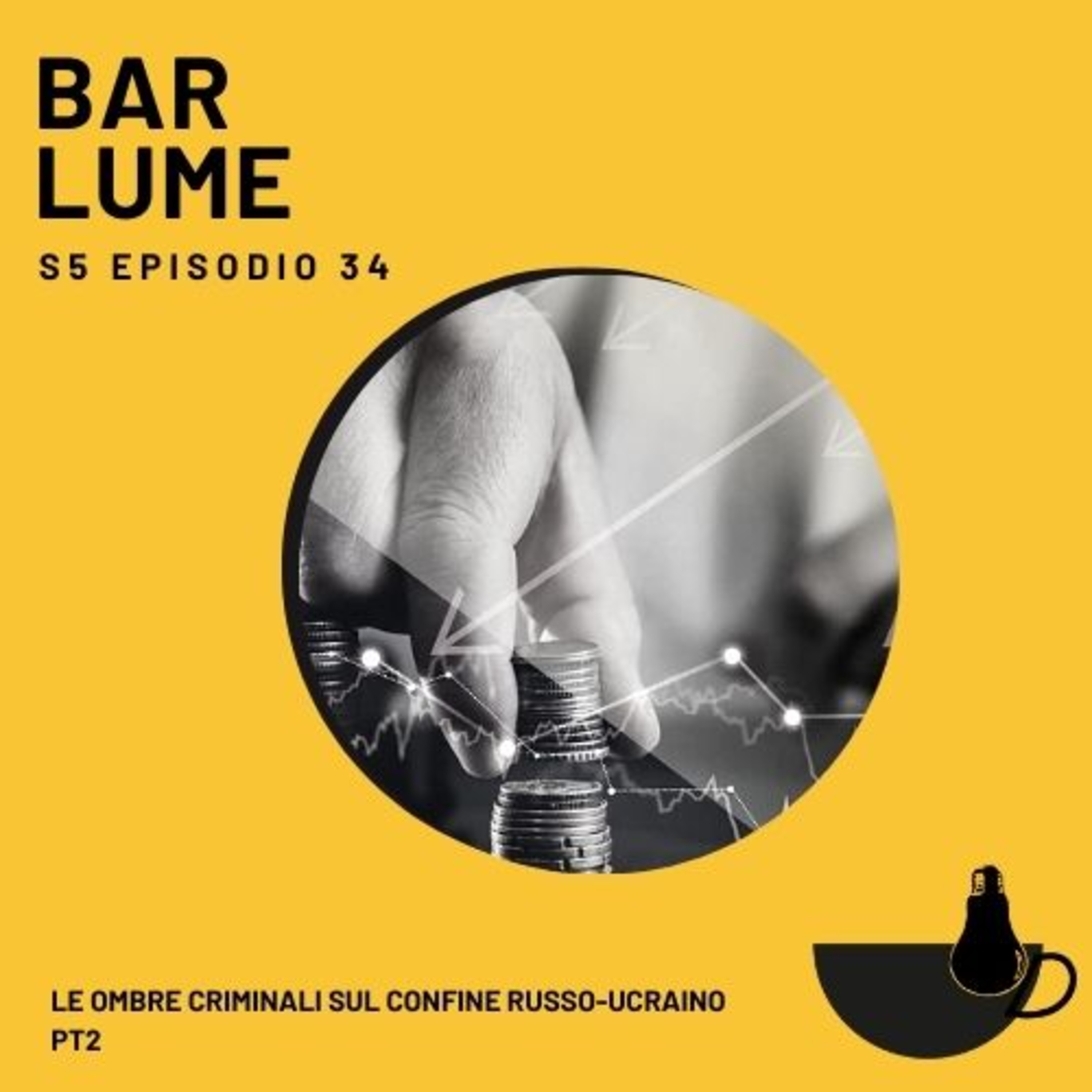Ep. 94: Le ombre criminali sul confine russo-ucraino (Parte 2) episode artwork