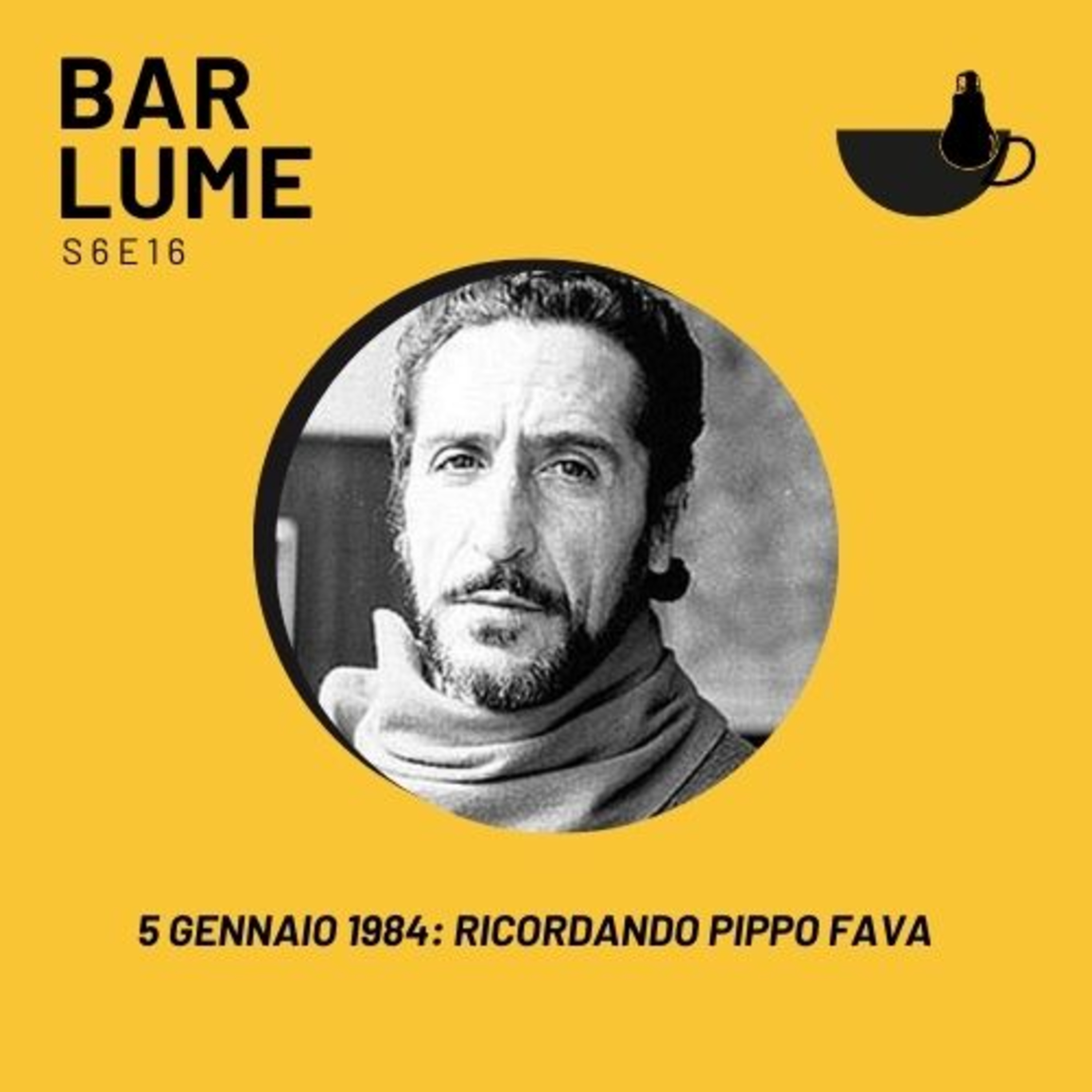 Ep. 110: 5 gennaio 1984, ricordando Pippo Fava episode artwork