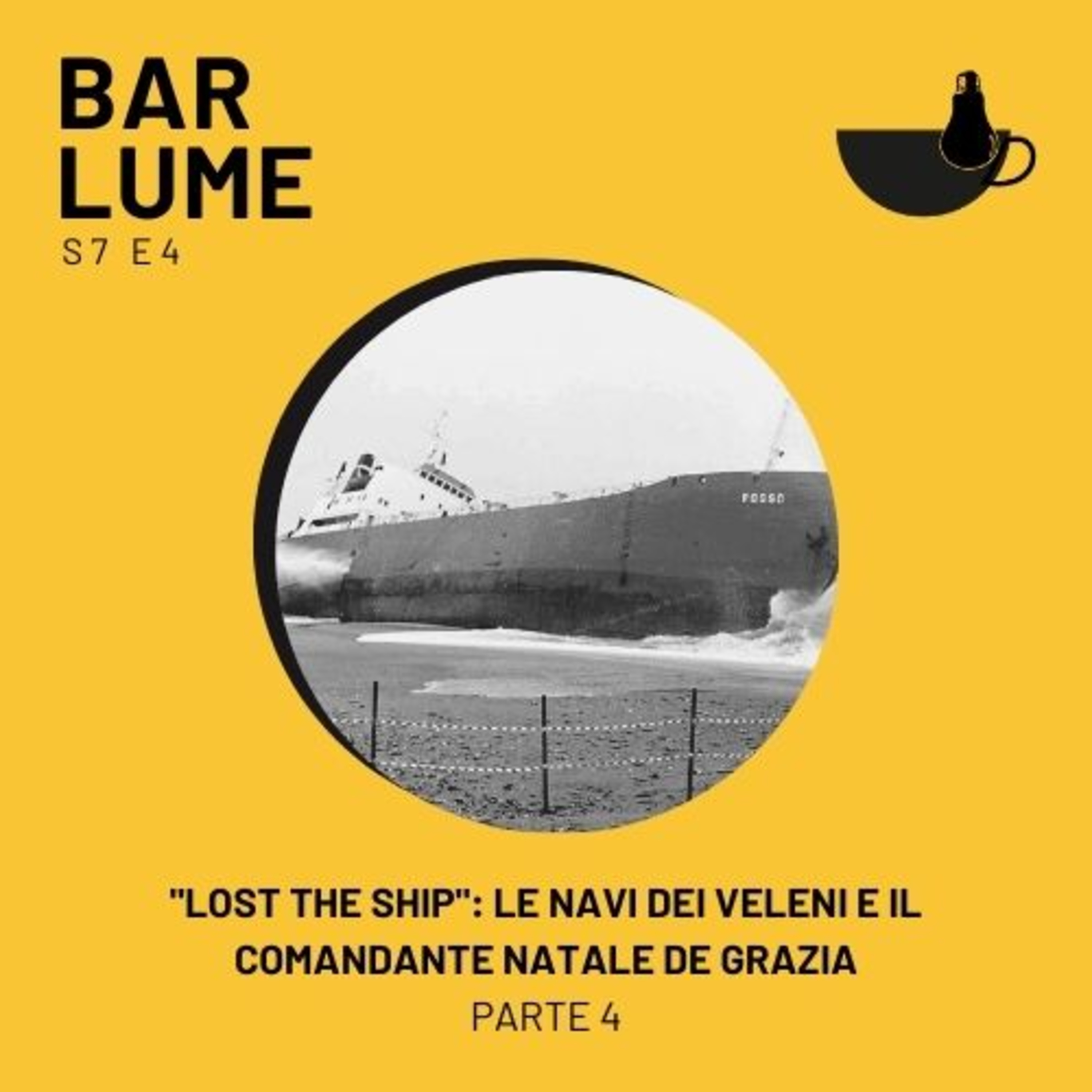Ep. 115: "Lost the Ship"- le navi dei veleni e il Comandante Natale De Grazia (Parte 4) episode artwork