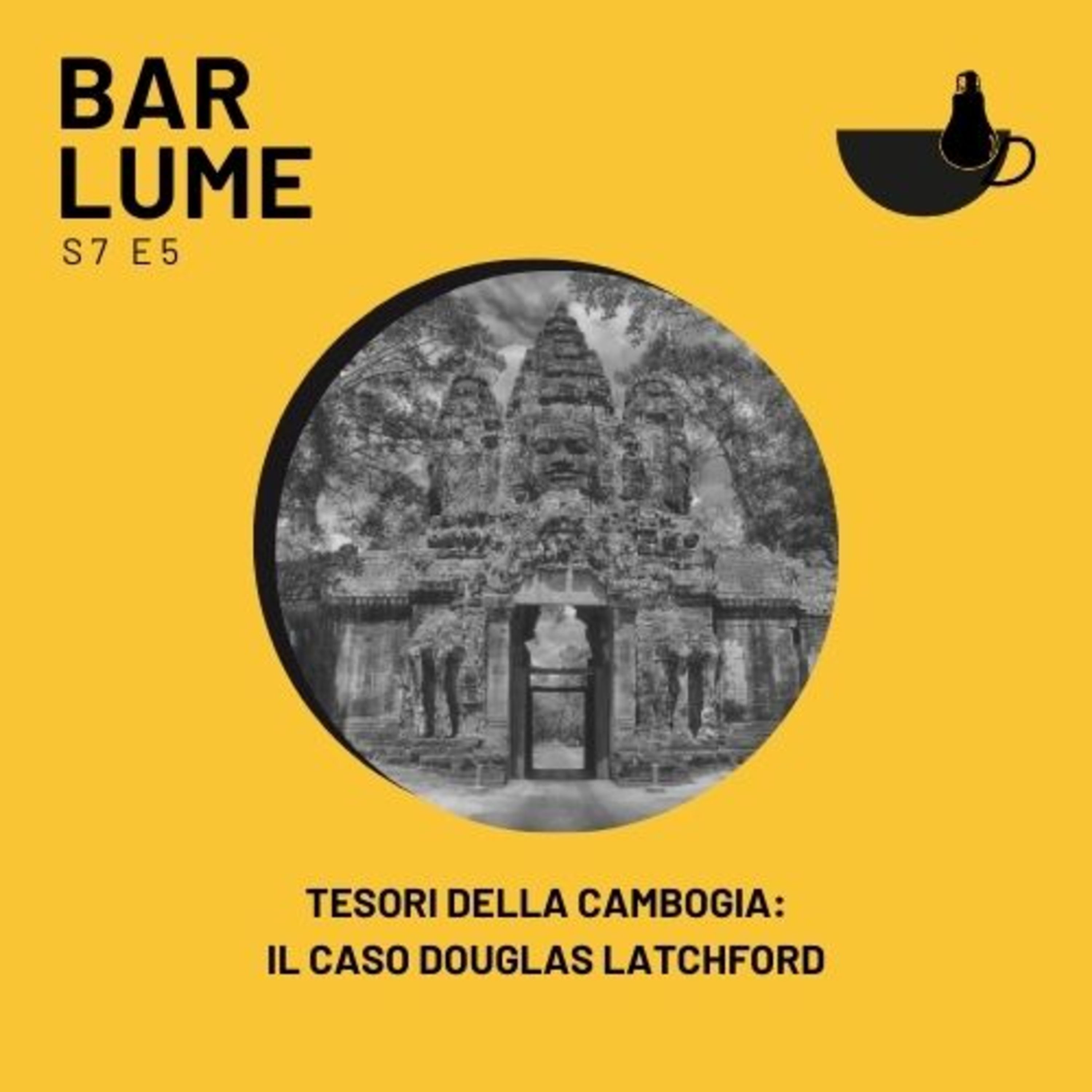 Ep. 116: Tesori della Cambogia- Il caso Douglas Latchford episode artwork