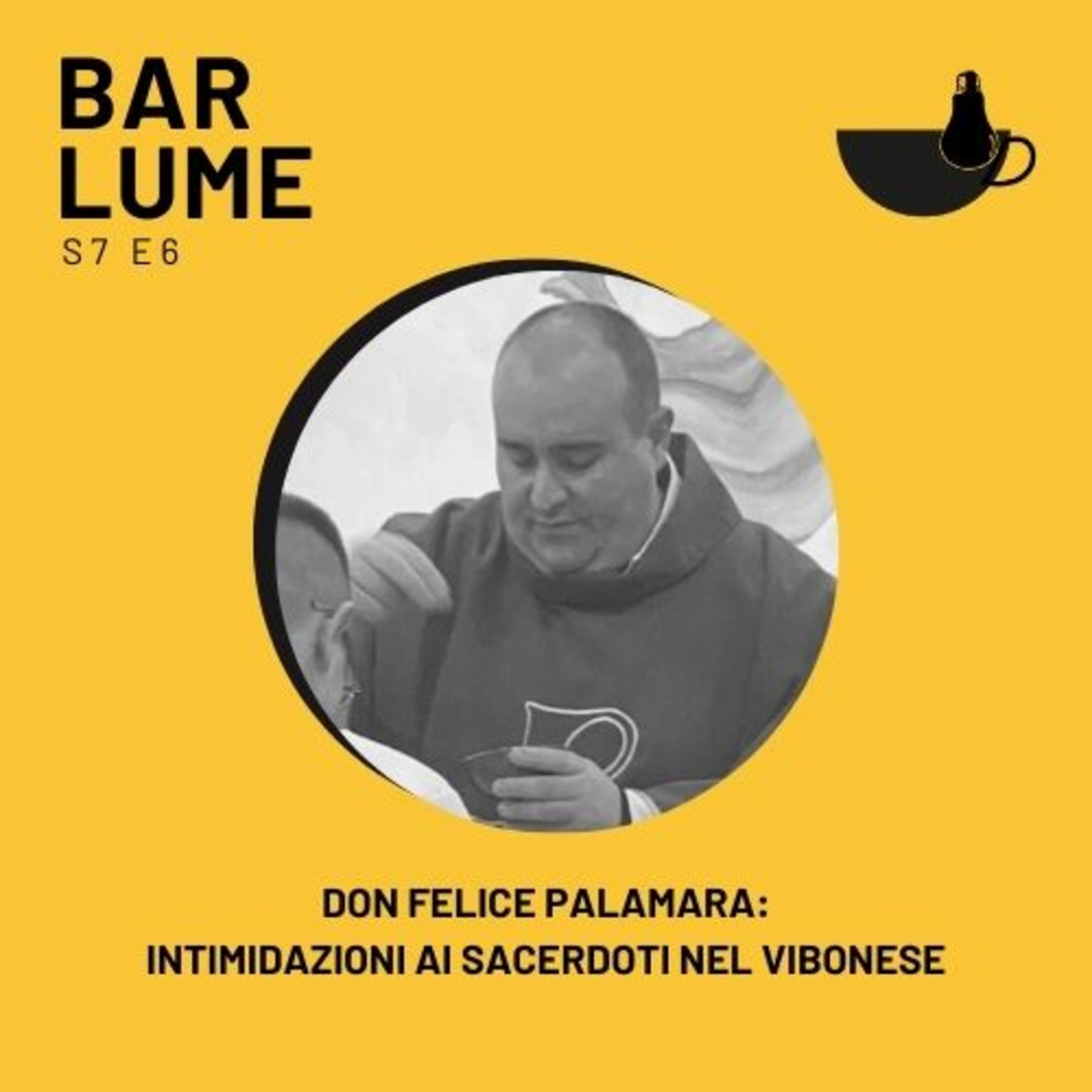 Ep. 117: Don Felice Palamara, intimidazioni ai sacerdoti nel vibonese episode artwork