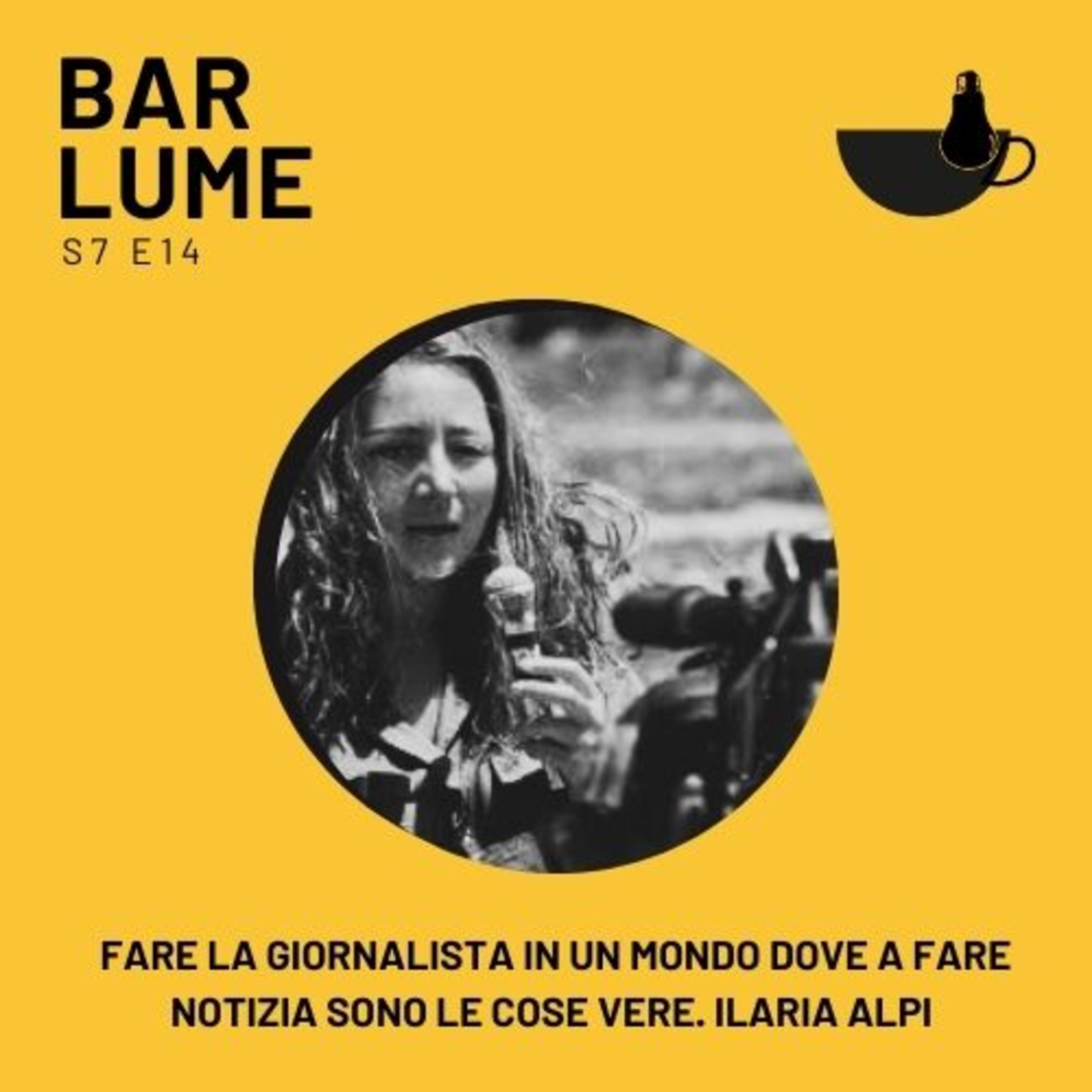 Ep. 125: Ilaria Alpi, fare la giornalista in un mondo dove a fare notizia sono le cose vere episode artwork