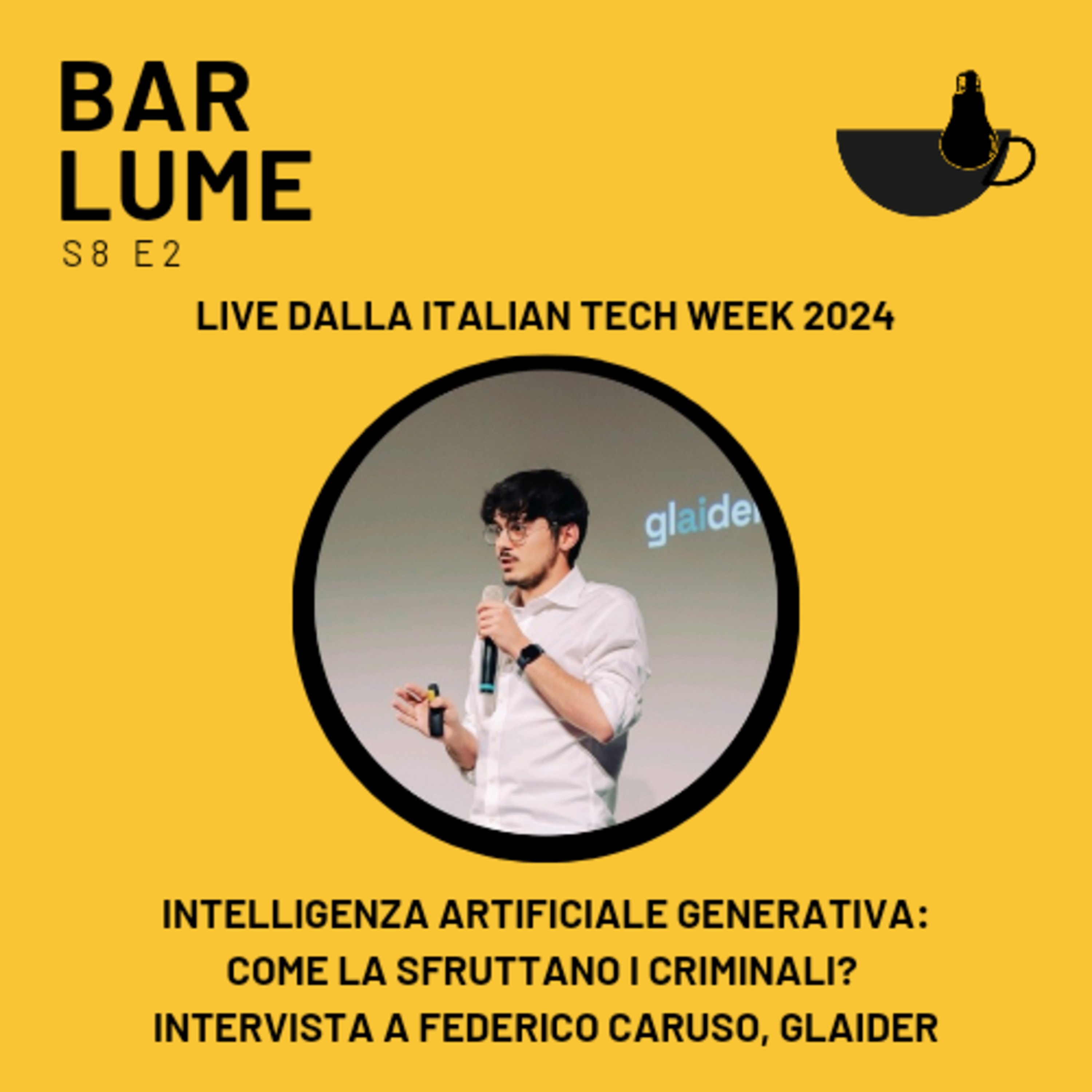 Ep. 132: Intelligenza artificiale generativa, come la sfruttano i criminali? Intervista a Federico Caruso, Glaider episode artwork